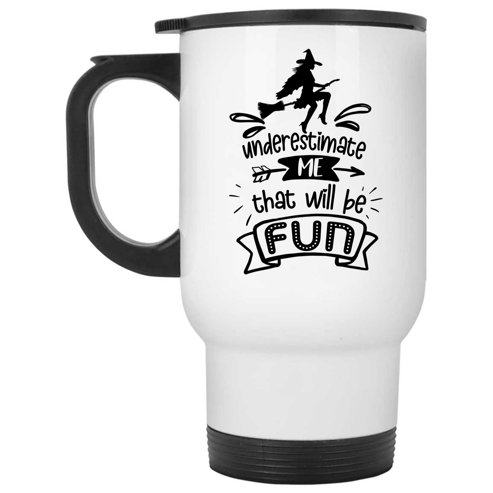 Skitongifts Coffee Mug Funny Ceramic Novelty Underestimate Me That'll Be Fun I1ymZn7