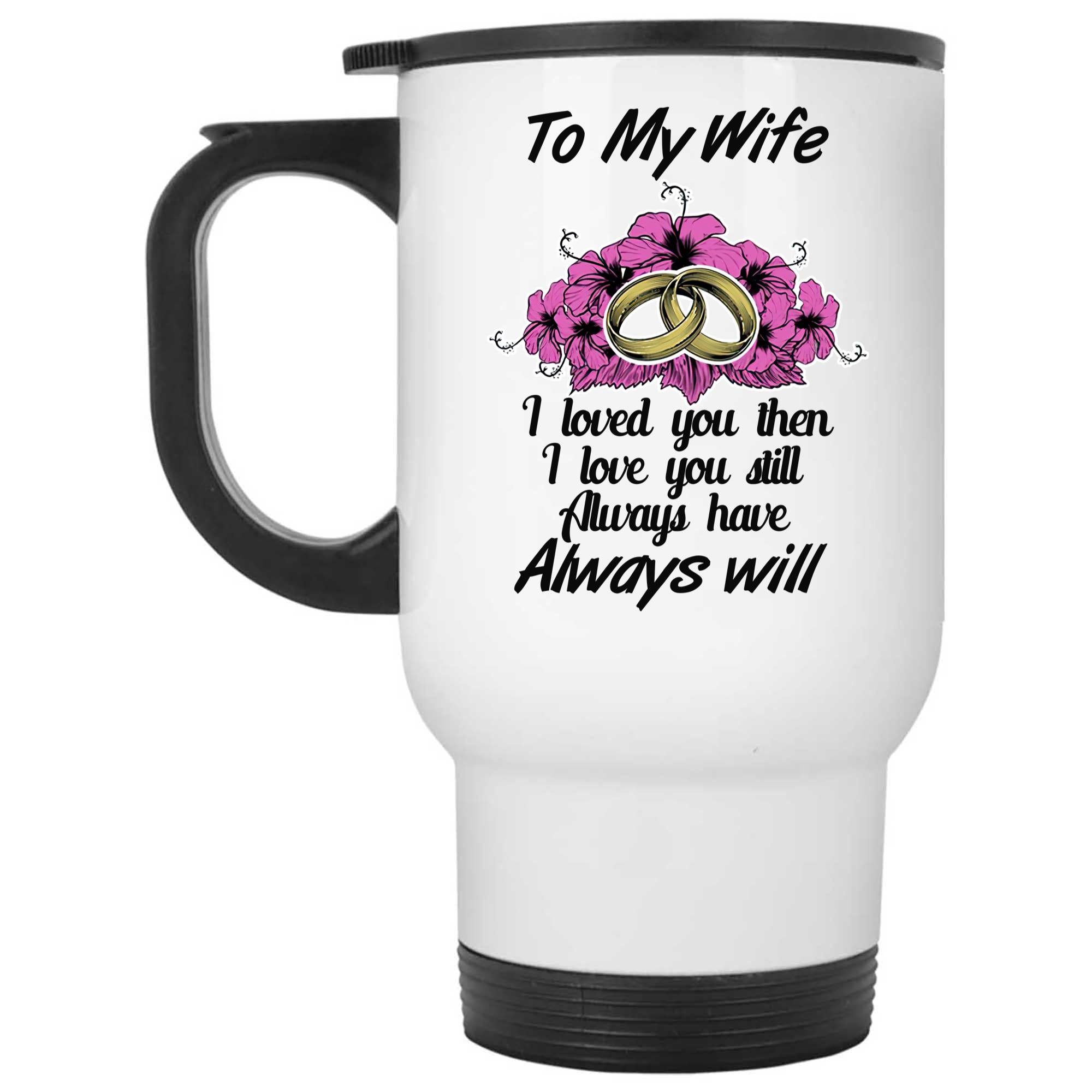 Skitongifts Coffee Mug Funny Ceramic Novelty To My Wife I Loved You OfCqJlb