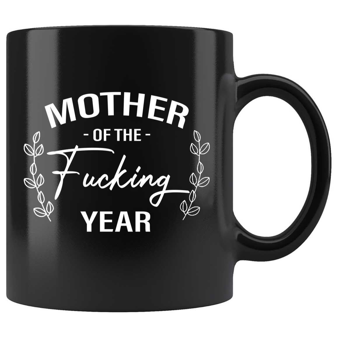 Skitongifts Coffee Mug Funny Ceramic Novelty Mother Of The Fucking Year UCZUPIu