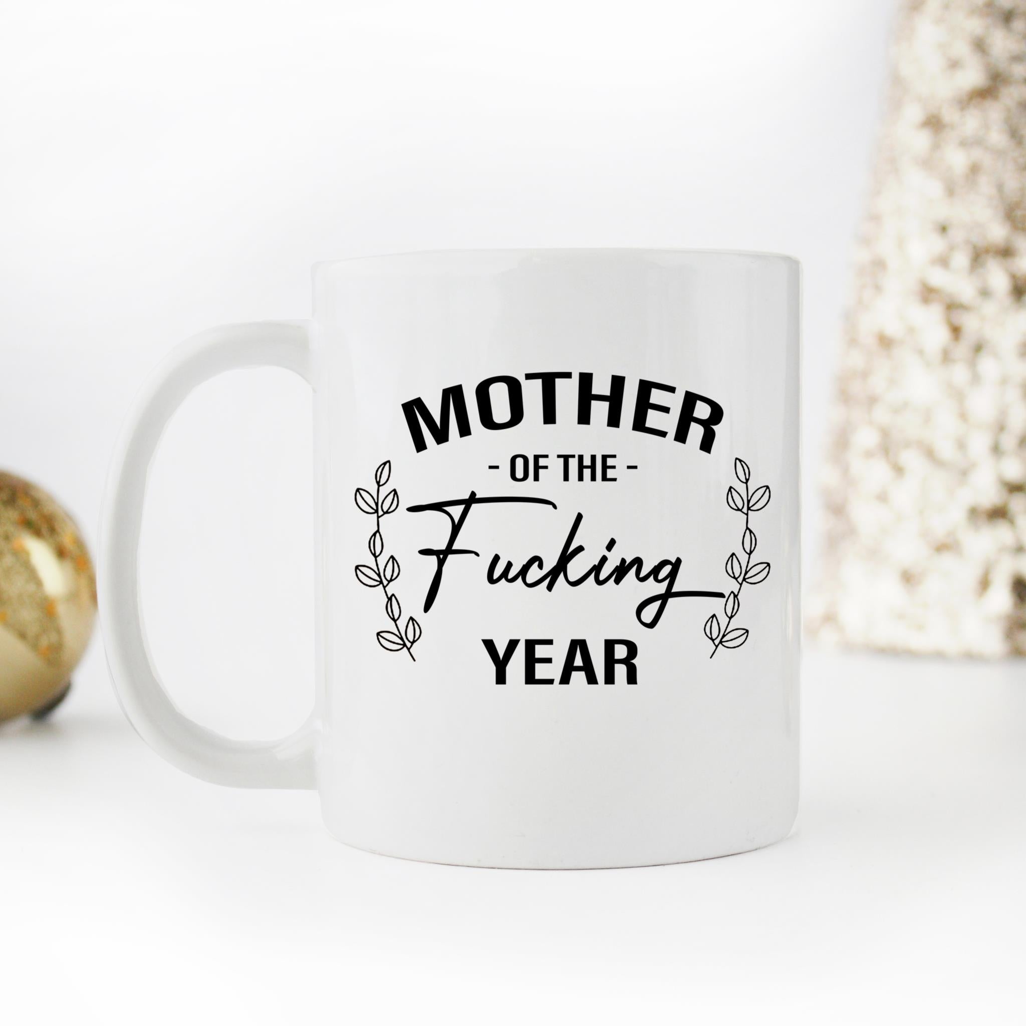 Skitongifts Coffee Mug Funny Ceramic Novelty Mother Of The Fucking Year UCZUPIu