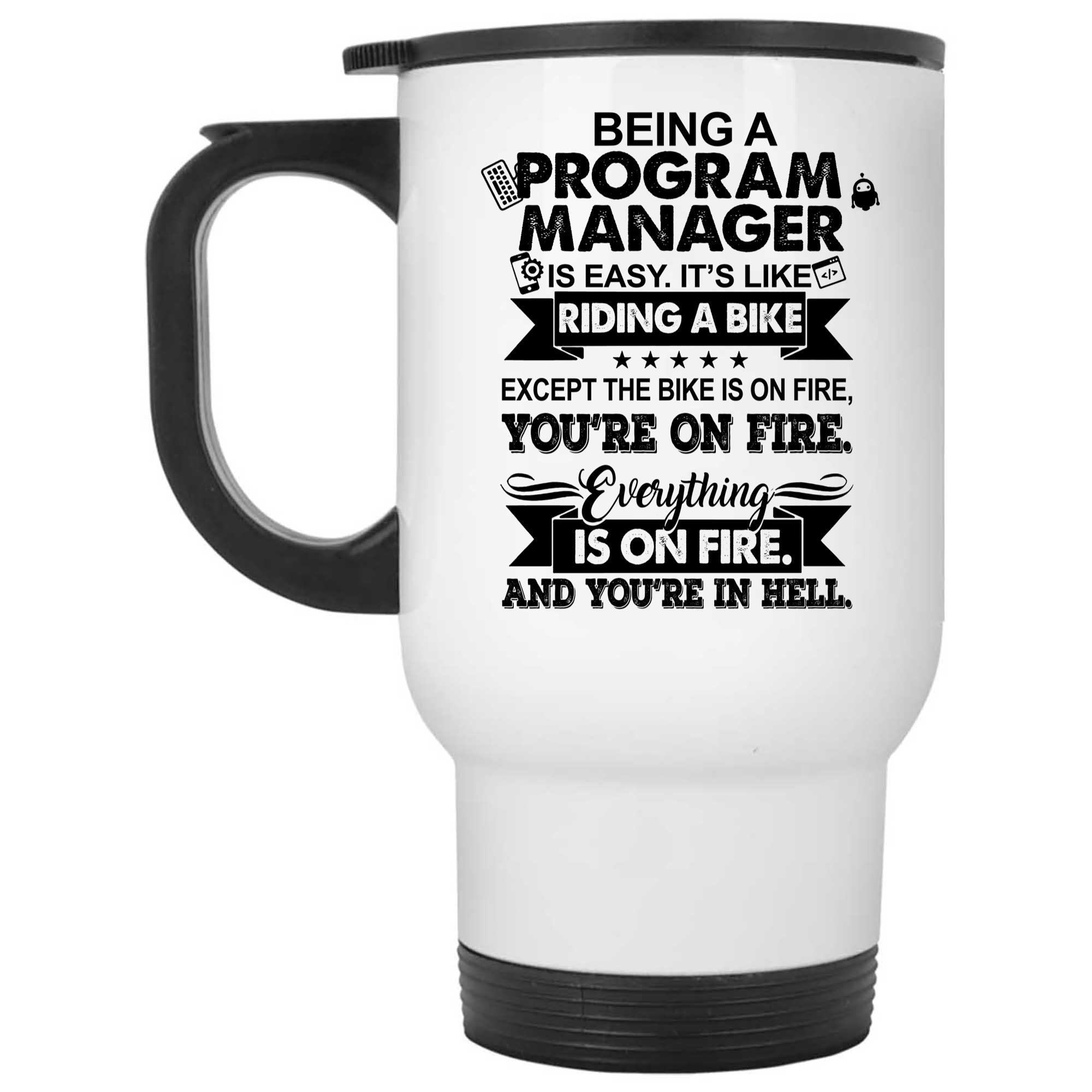 Skitongifts Coffee Mug Funny Ceramic Novelty Being A Program Manager Is Easy xY6Y1jO