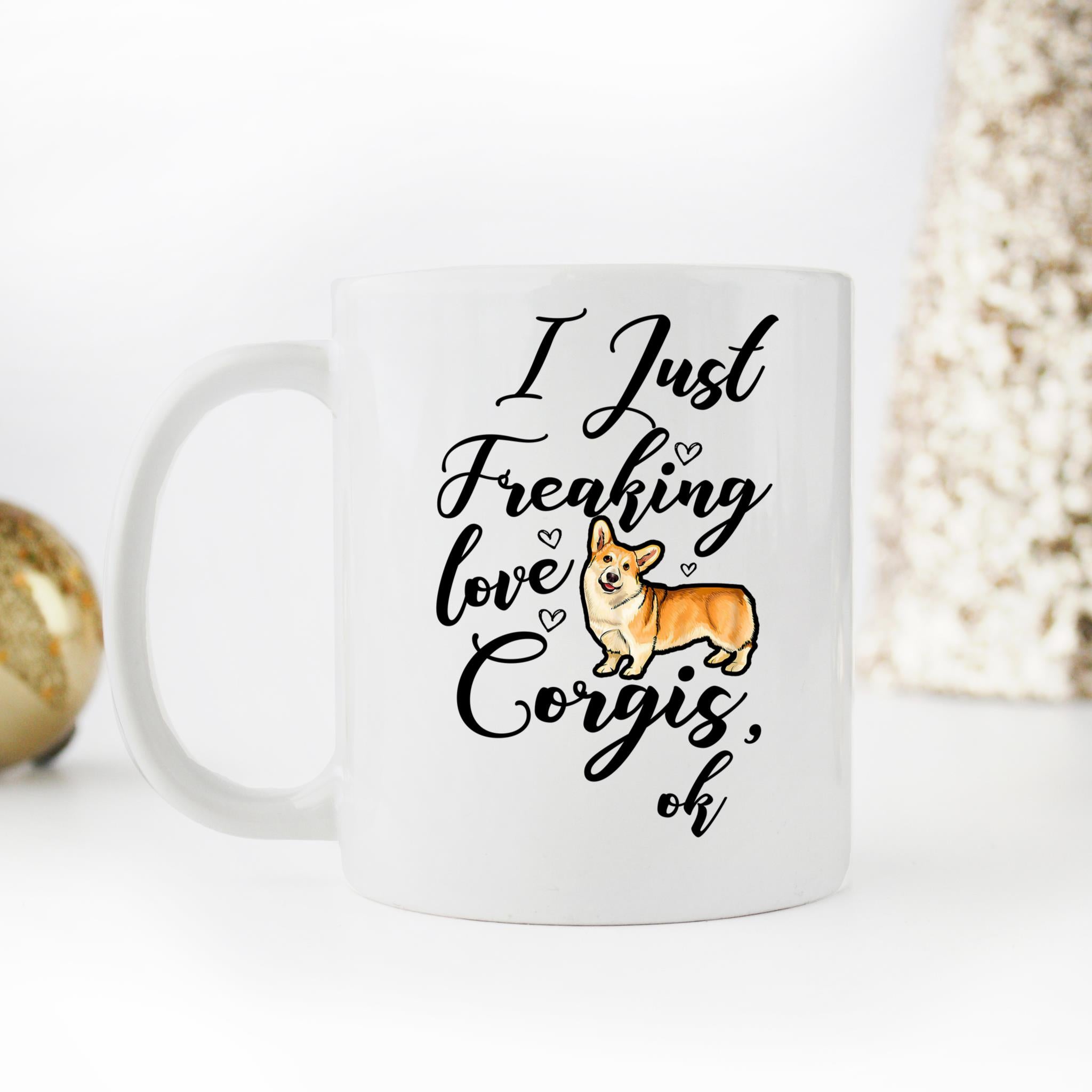 Skitongifts Coffee Mug Funny Ceramic Novelty I Just Freaking Love Corgis,Ok UouVWQM
