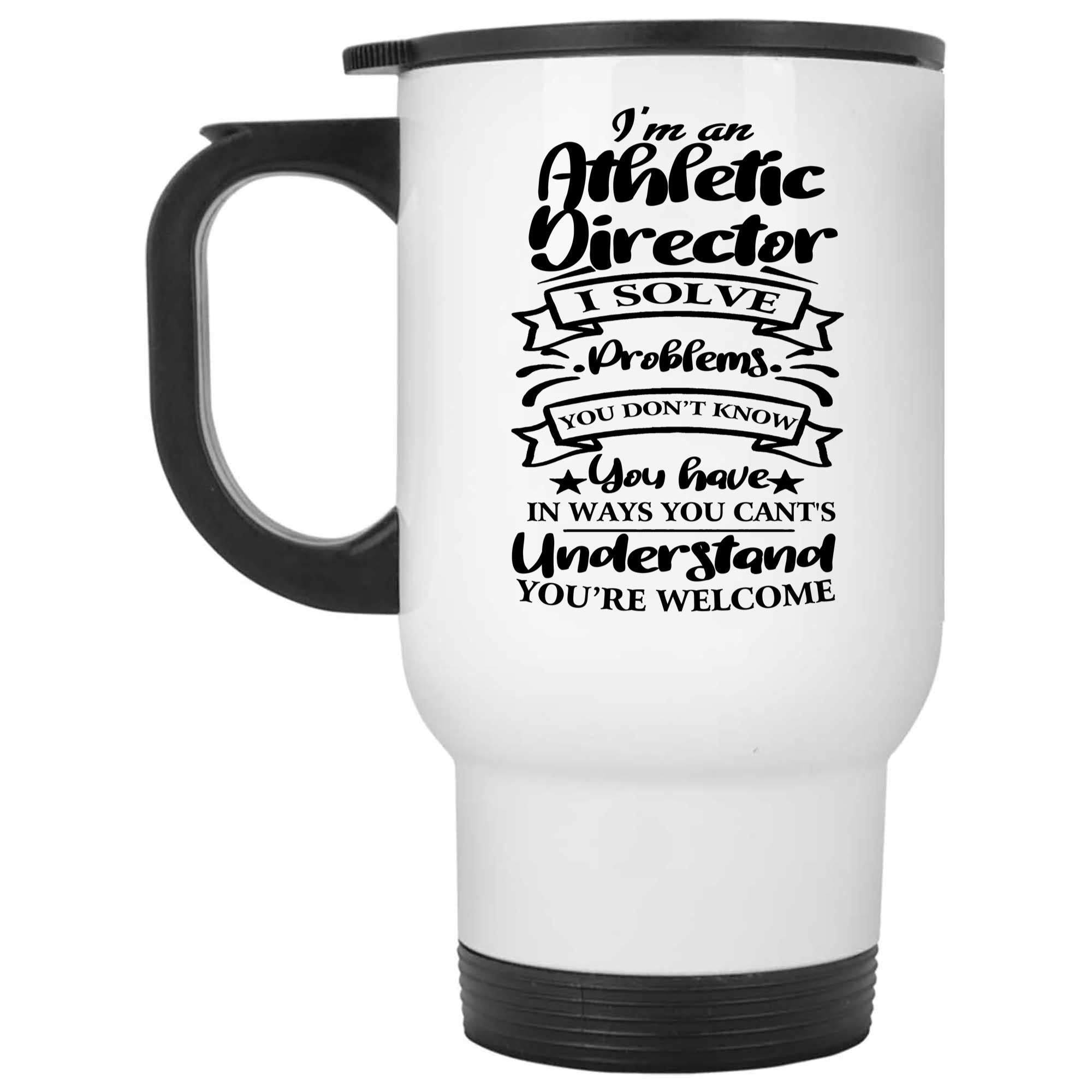 Skitongifts Coffee Mug Funny Ceramic Novelty Im An Athletic Director Solve Problems 4P8SLNc