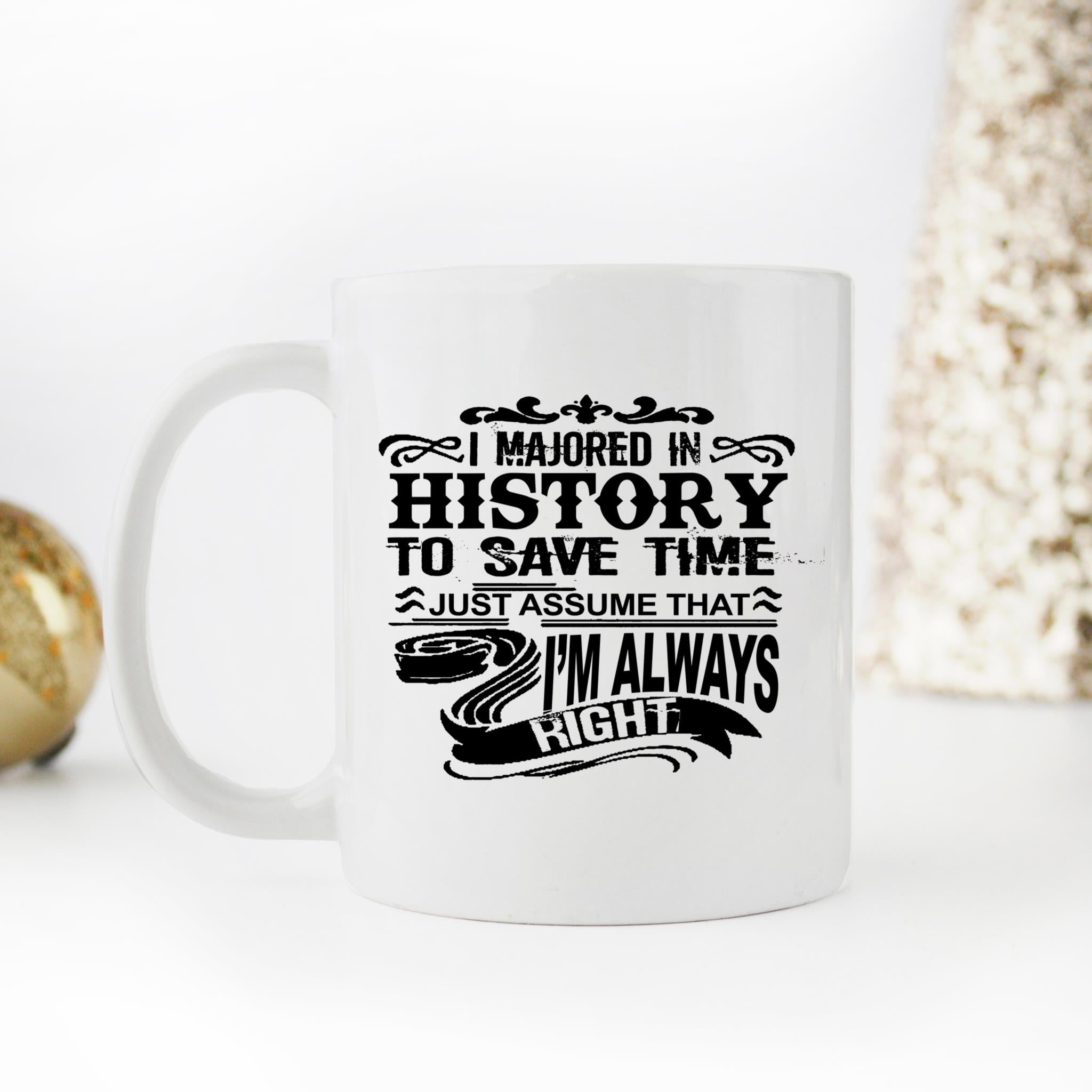 Skitongifts Coffee Mug Funny Ceramic Novelty I Majored In History ZVYdEcm