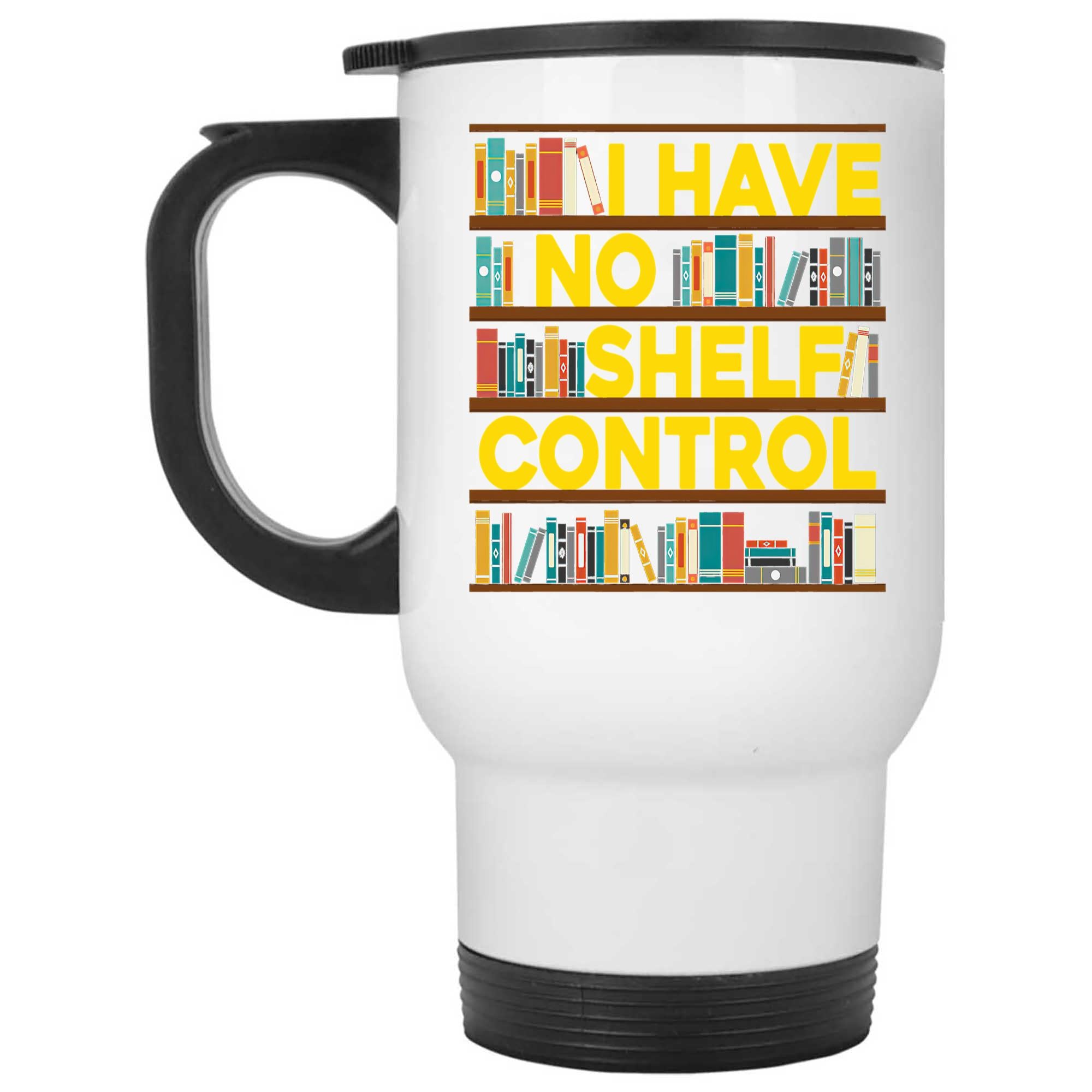 Skitongifts Coffee Mug Funny Ceramic Novelty I Have No Shelf Control wihqO4J