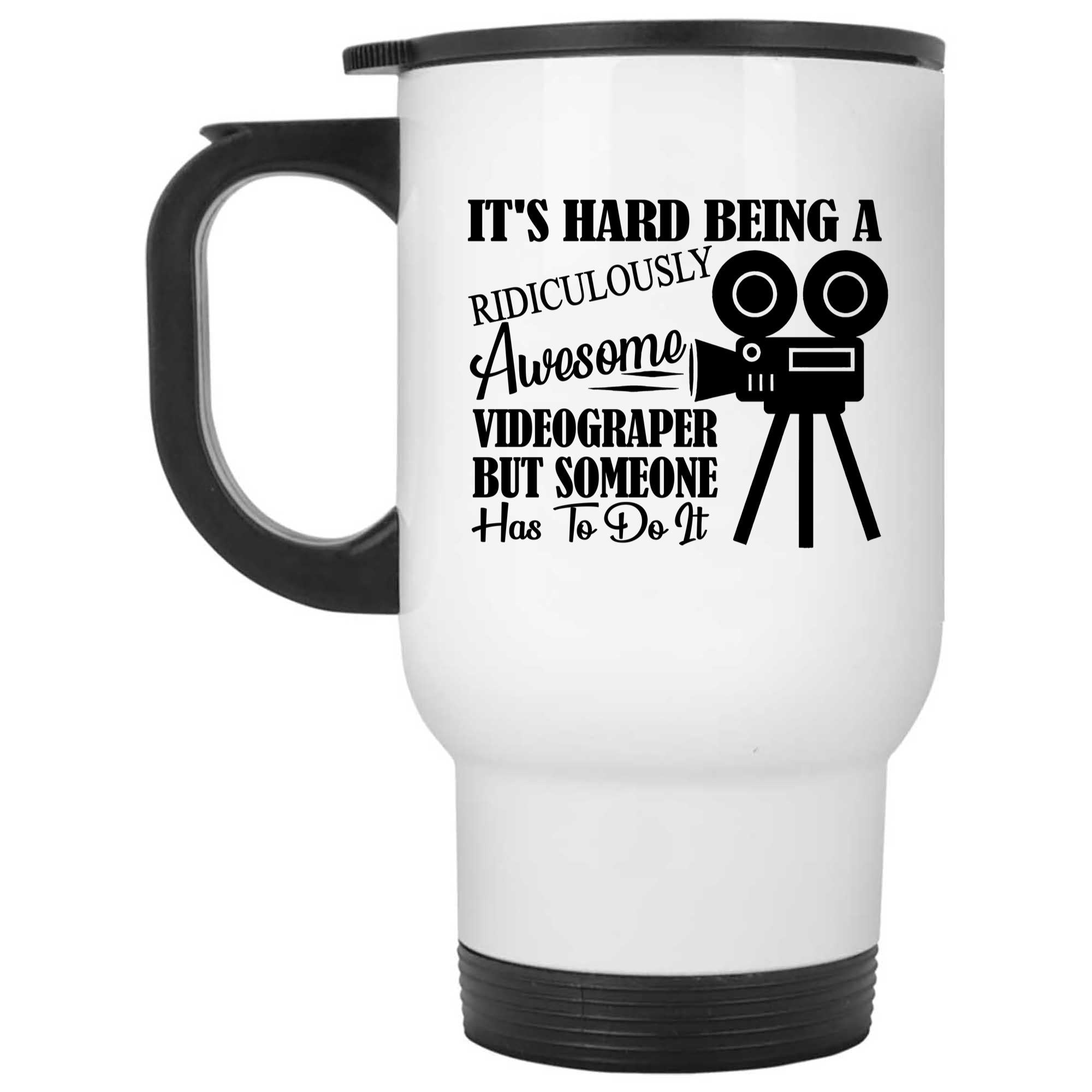 Skitongifts Coffee Mug Funny Ceramic Novelty It's Hard Being A Ridiculously Awesome Videographer Vsw71VO