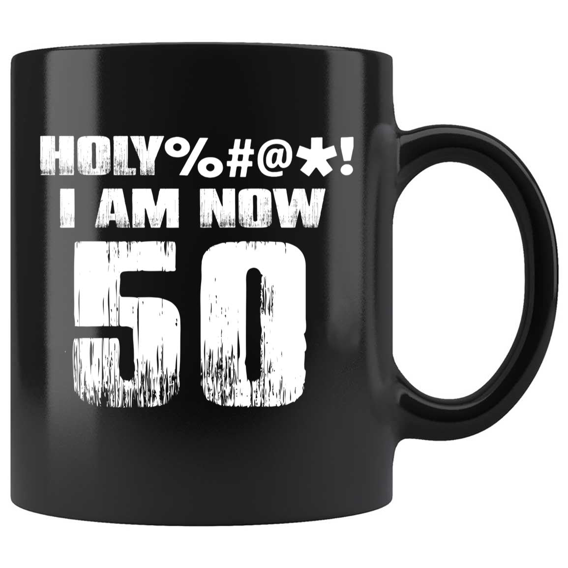 Skitongifts Coffee Mug Funny Ceramic Novelty 50th Birthday-Holy I'm Now 50 KXiE16x