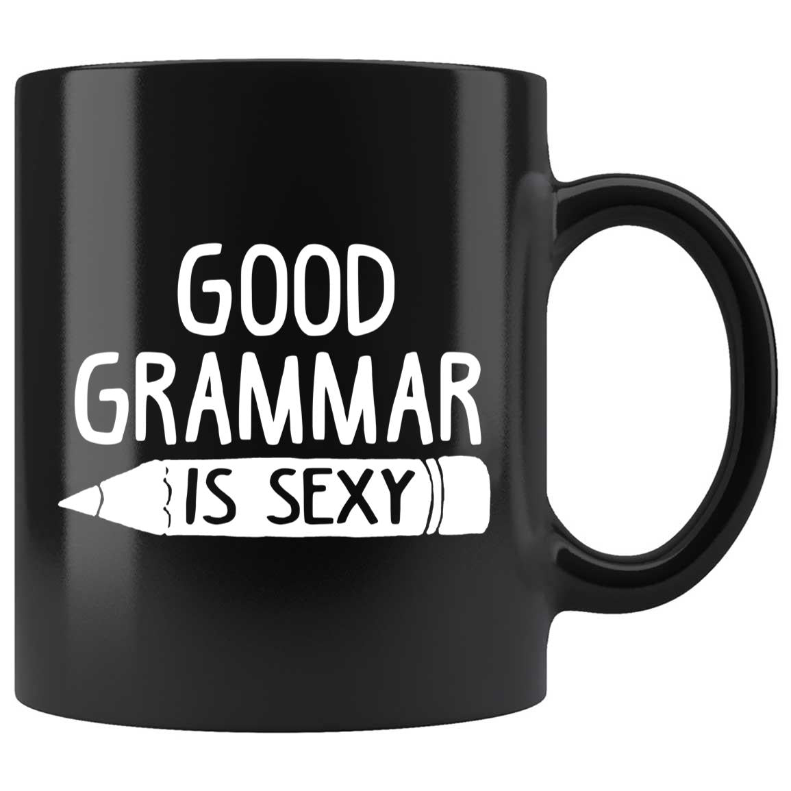 Skitongifts Coffee Mug Funny Ceramic Novelty Good Grammar Is Sexy Zsvn9Vy