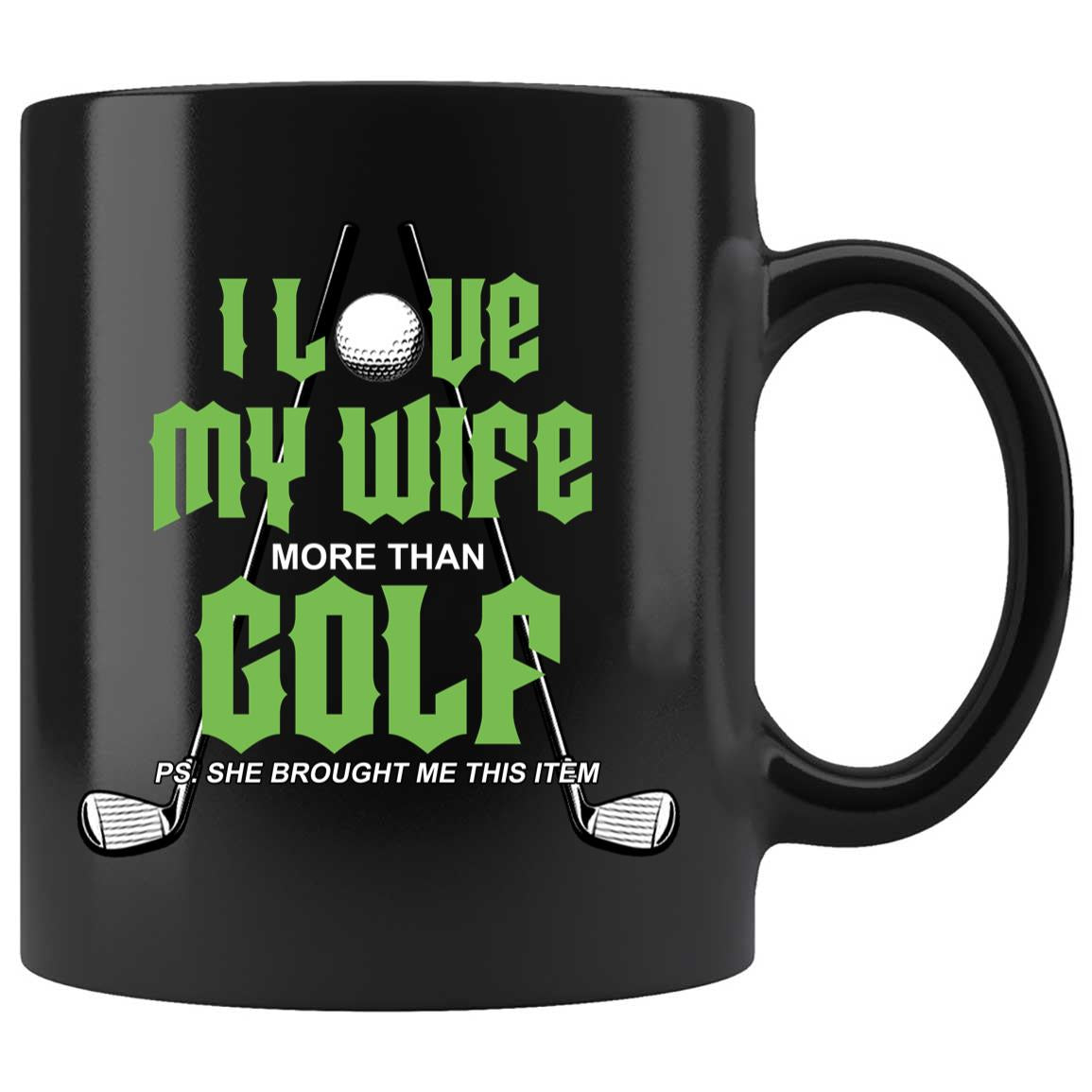 Skitongifts Coffee Mug Funny Ceramic Novelty I Love My Wife More Than Golf VLWqFyT