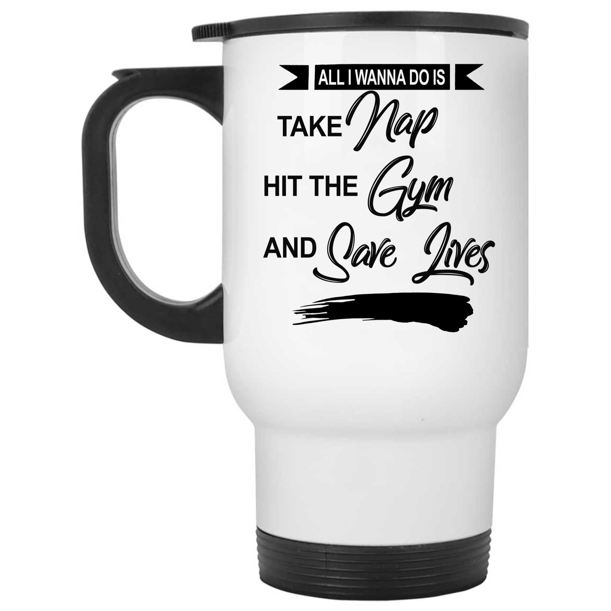 Skitongifts Coffee Mug Funny Ceramic Novelty Medical Gym Lover, All I Wanna Do Is Take Naps Hit The Gym And Save Lives OhCvtID