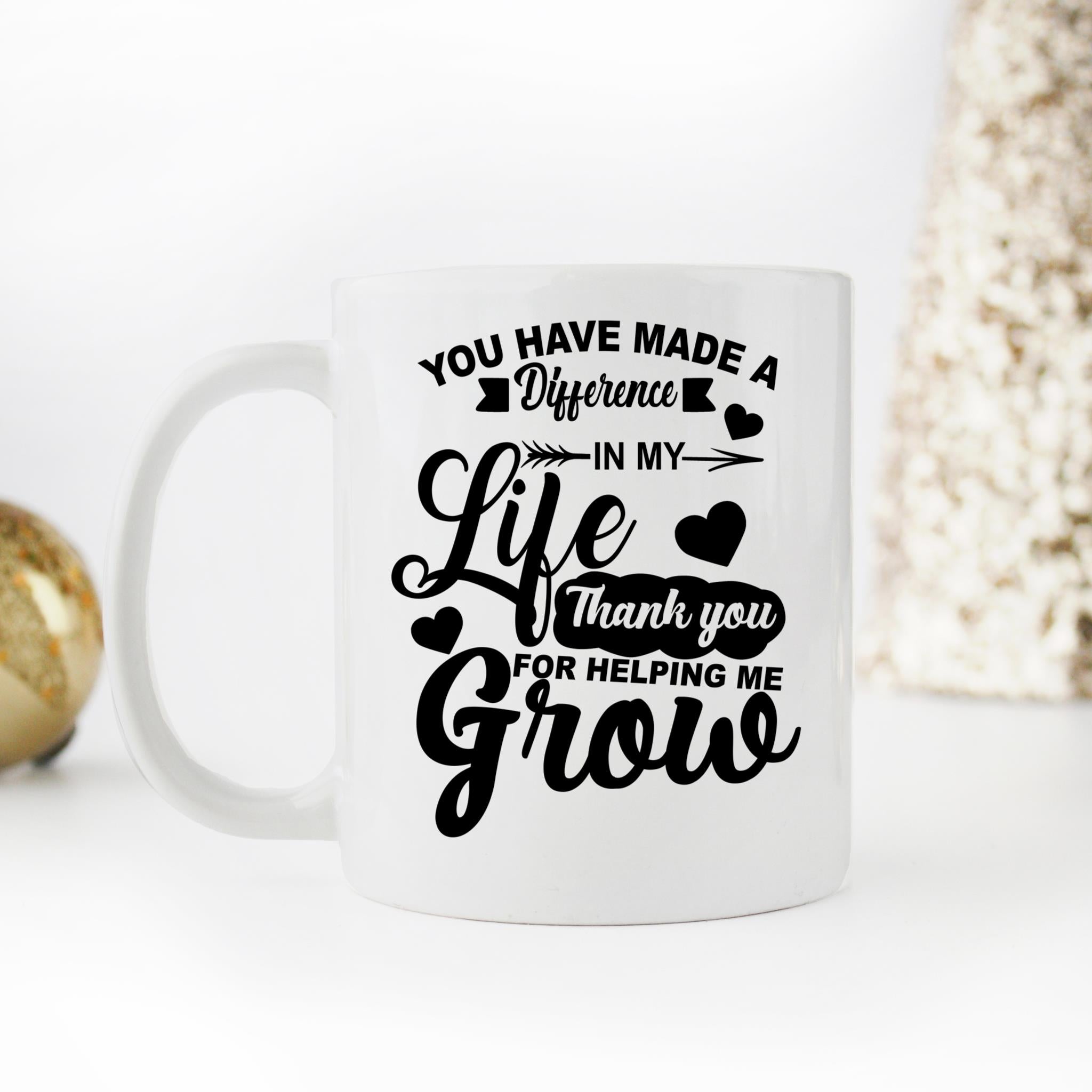 Skitongifts Coffee Mug Funny Ceramic Novelty You Have Made A Difference In My Life 1tHI8Ib