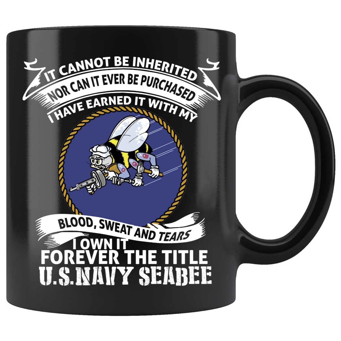 Skitongifts Coffee Mug Funny Ceramic Novelty It Can Not Be Inherited Nor Can It Ever Be Purchased 0FJyqaa