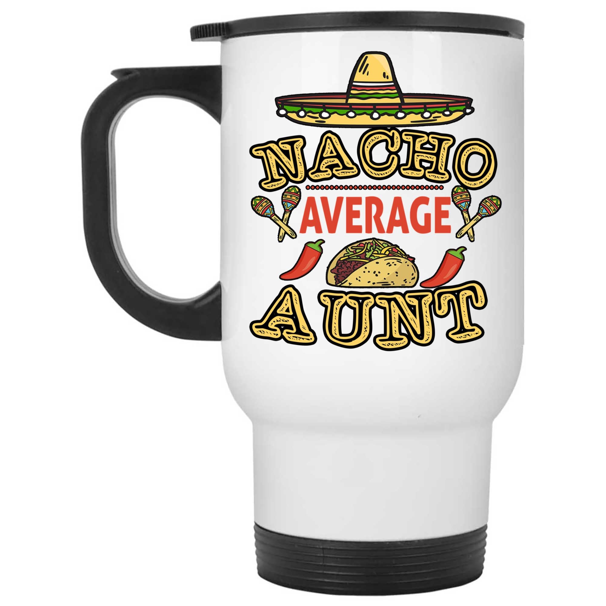 Skitongifts Coffee Mug Funny Ceramic Novelty Nacho Average Aunt R7ibUW7