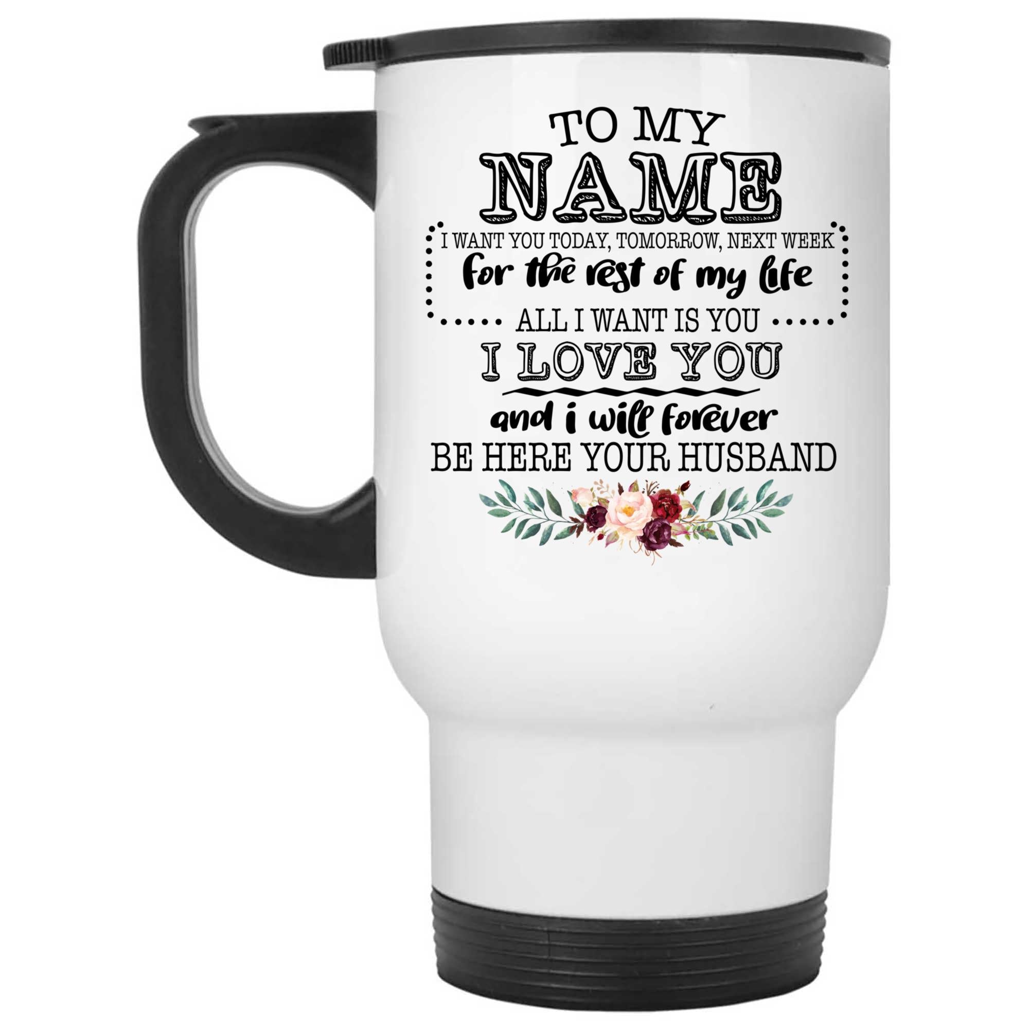 Skitongifts Coffee Mug Funny Ceramic Novelty To My Veronica I Want You For The Rest Of My Life hfll5P5