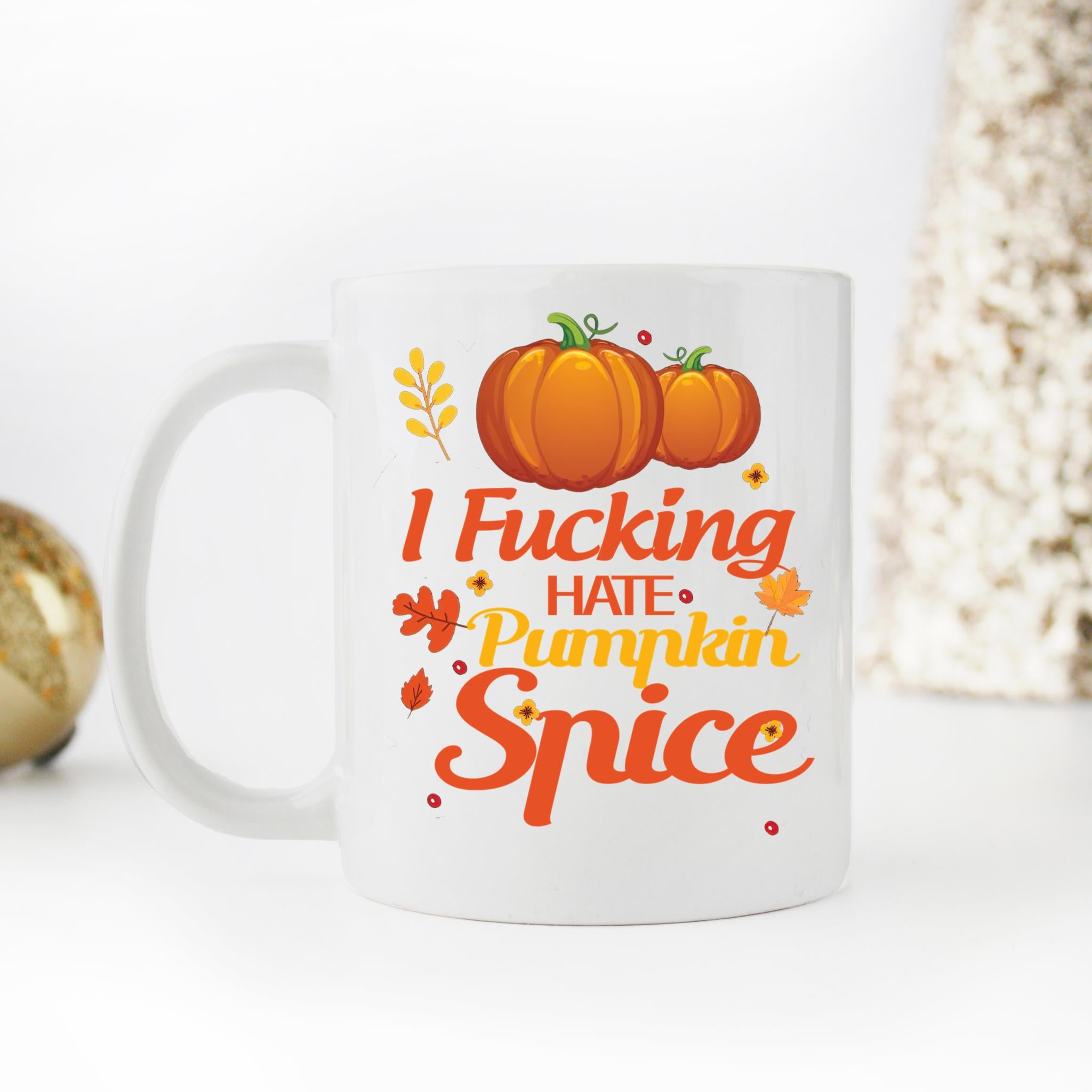 Skitongifts Coffee Mug Funny Ceramic Novelty I Fucking Hate Pumpkin Spice zN9kup1