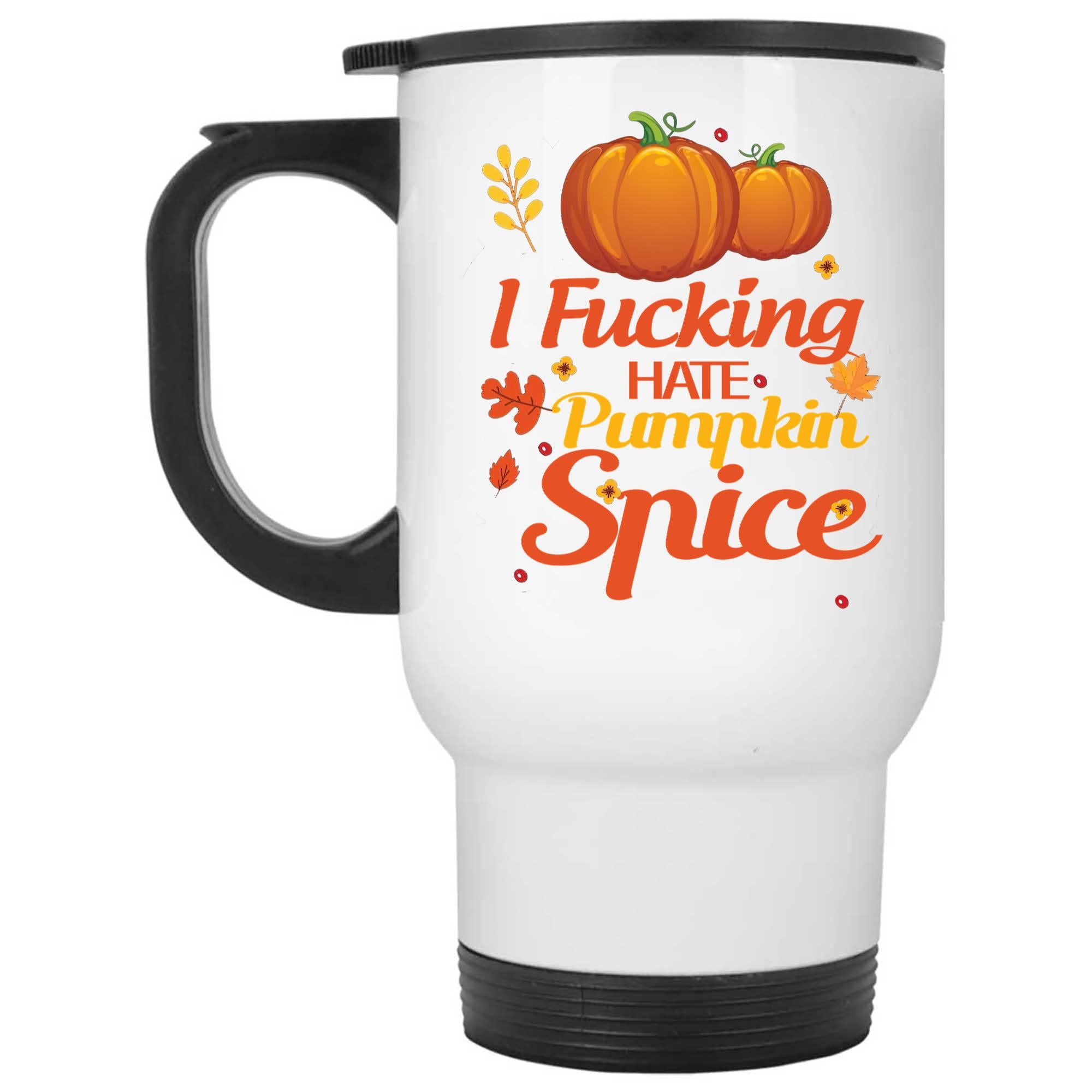 Skitongifts Coffee Mug Funny Ceramic Novelty I Fucking Hate Pumpkin Spice zN9kup1