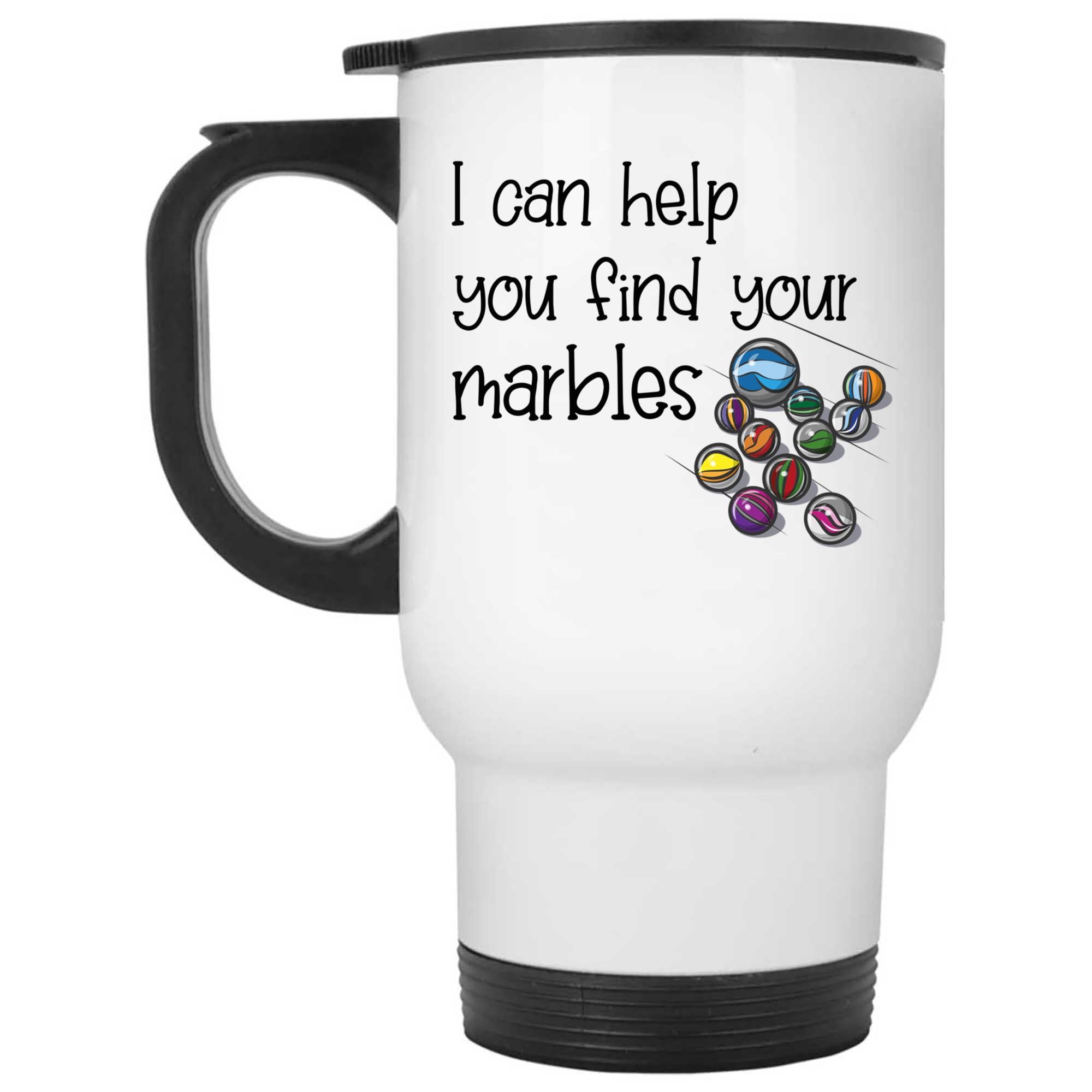 Skitongifts Coffee Mug Funny Ceramic Novelty I Can Help You Find Your Marbles Hvt8k5G