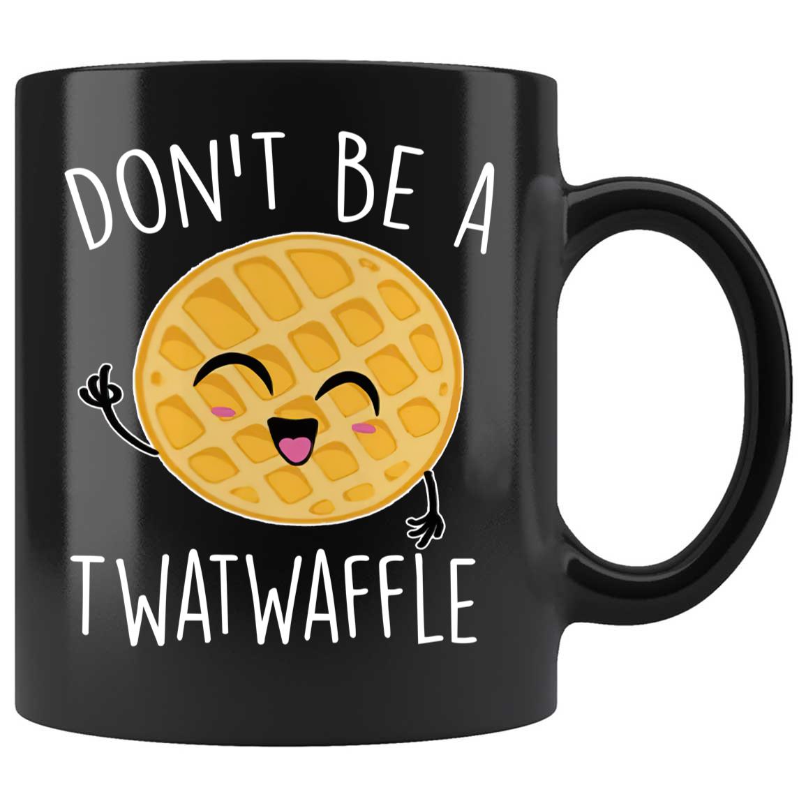 Skitongifts Coffee Mug Funny Ceramic Novelty Don't Be A Twatwaffle kQNc5Vq