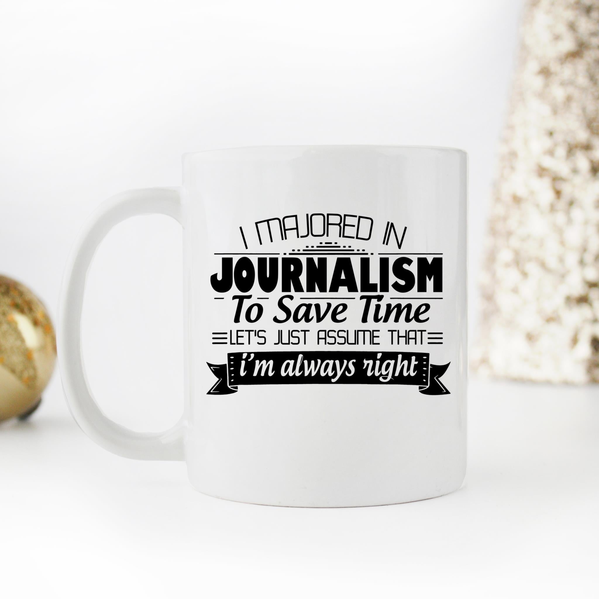 Skitongifts Coffee Mug Funny Ceramic Novelty I Majored In Journalism lbtrQ5q