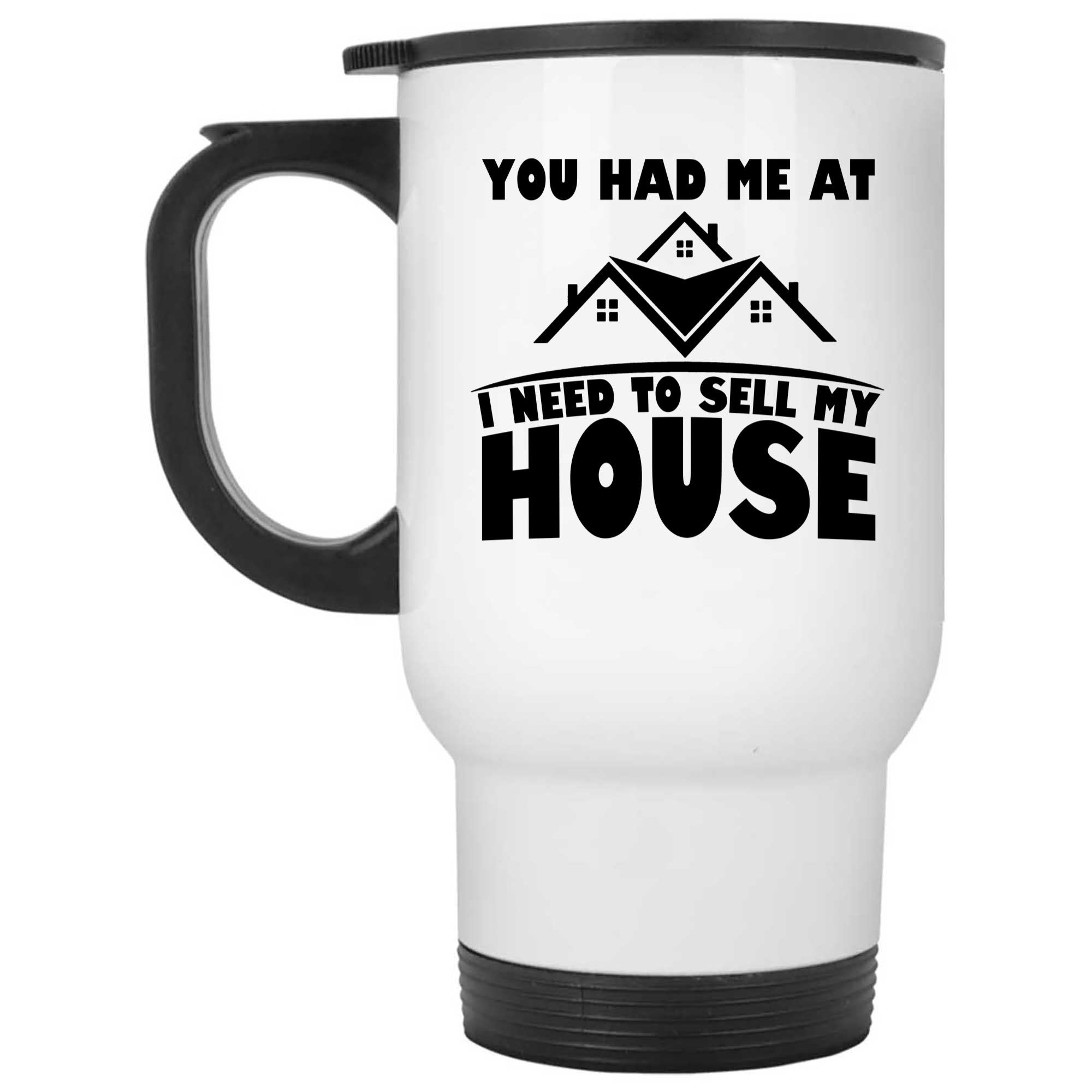 Skitongifts Coffee Mug Funny Ceramic Novelty I Need To Sell My House isUzqN7