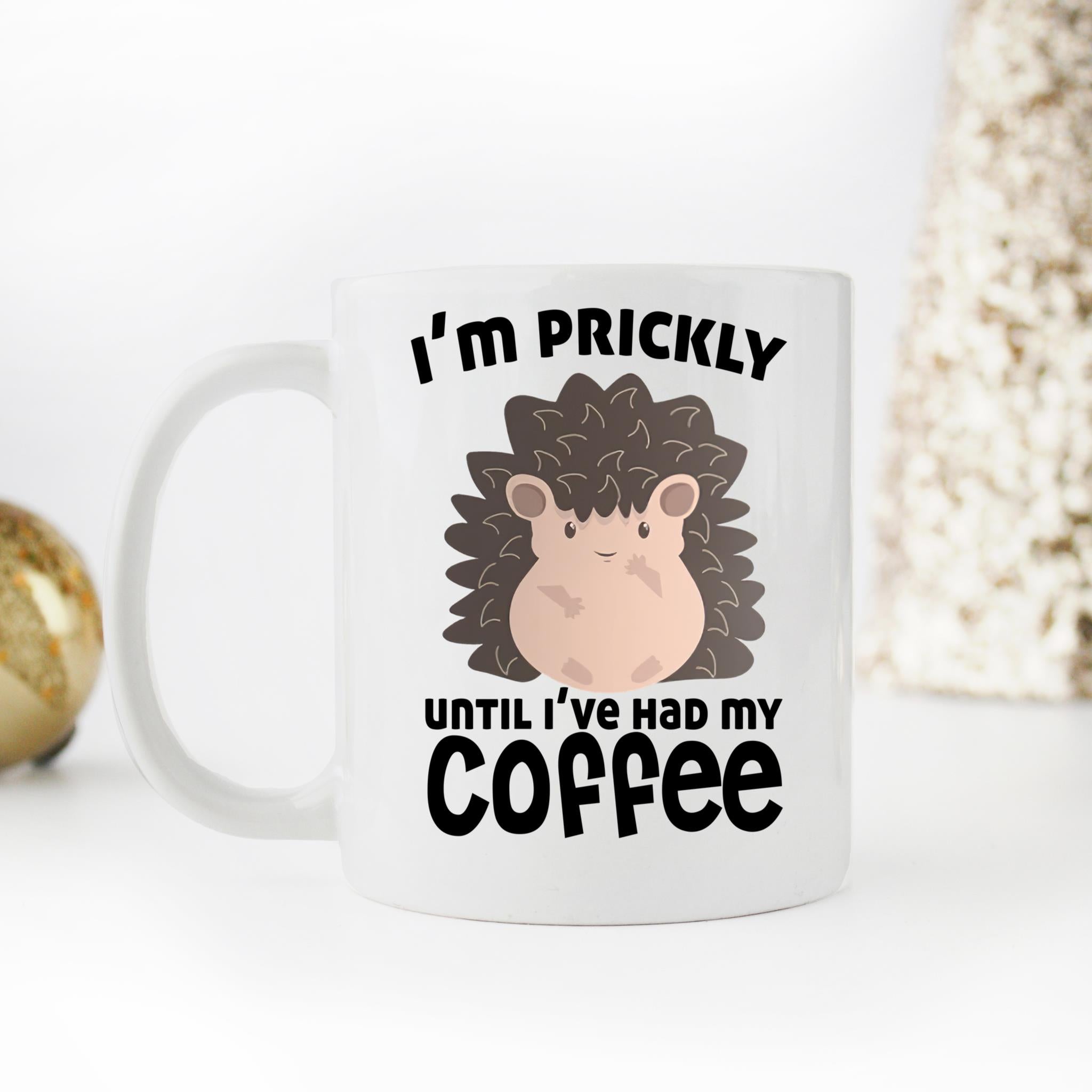 Skitongifts Coffee Mug Funny Ceramic Novelty I'm Prickly Until I've Had My Coffee RpDk6iF