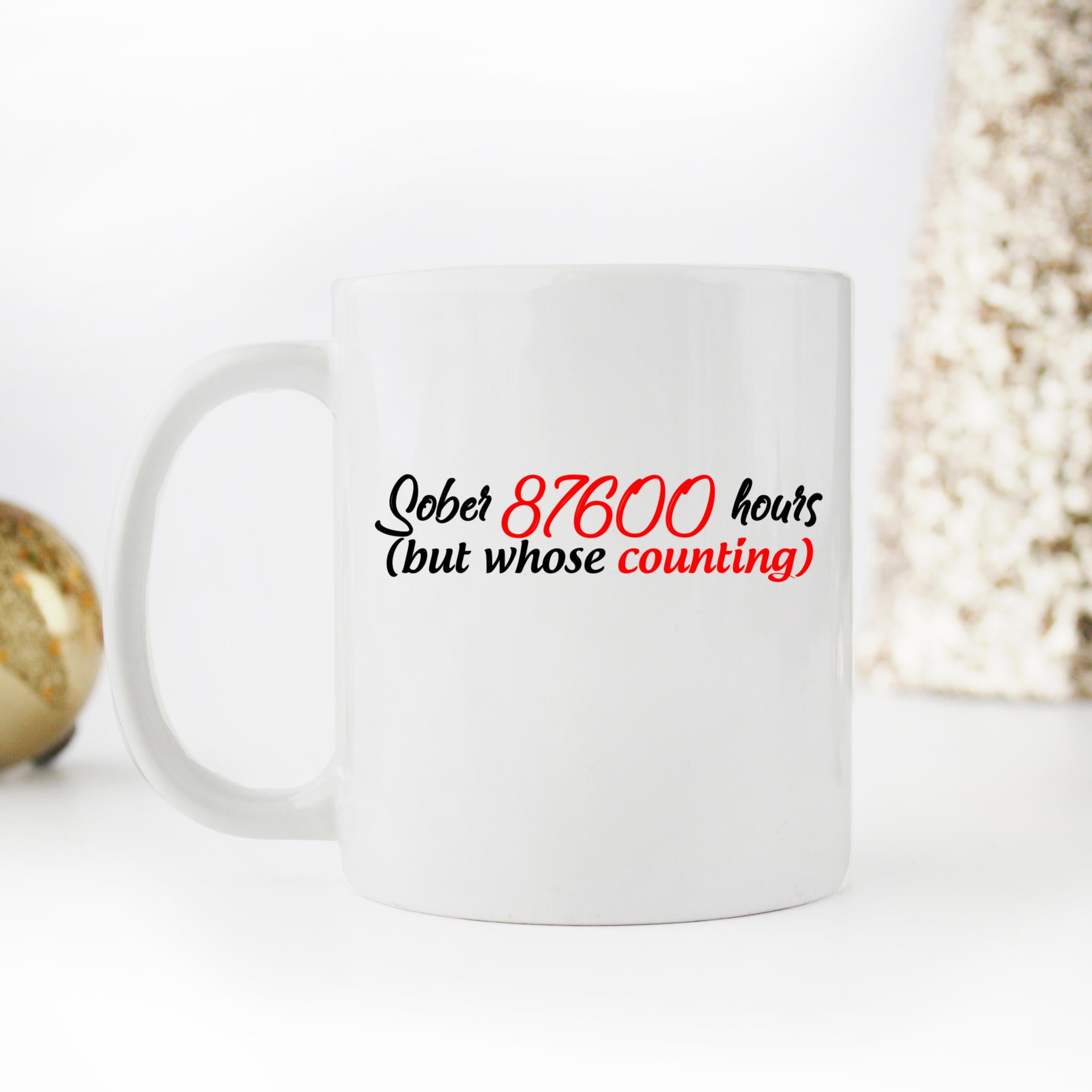 Skitongifts Coffee Mug Funny Ceramic Novelty Sober 10 Years (87600 Hours) qnfYbEh