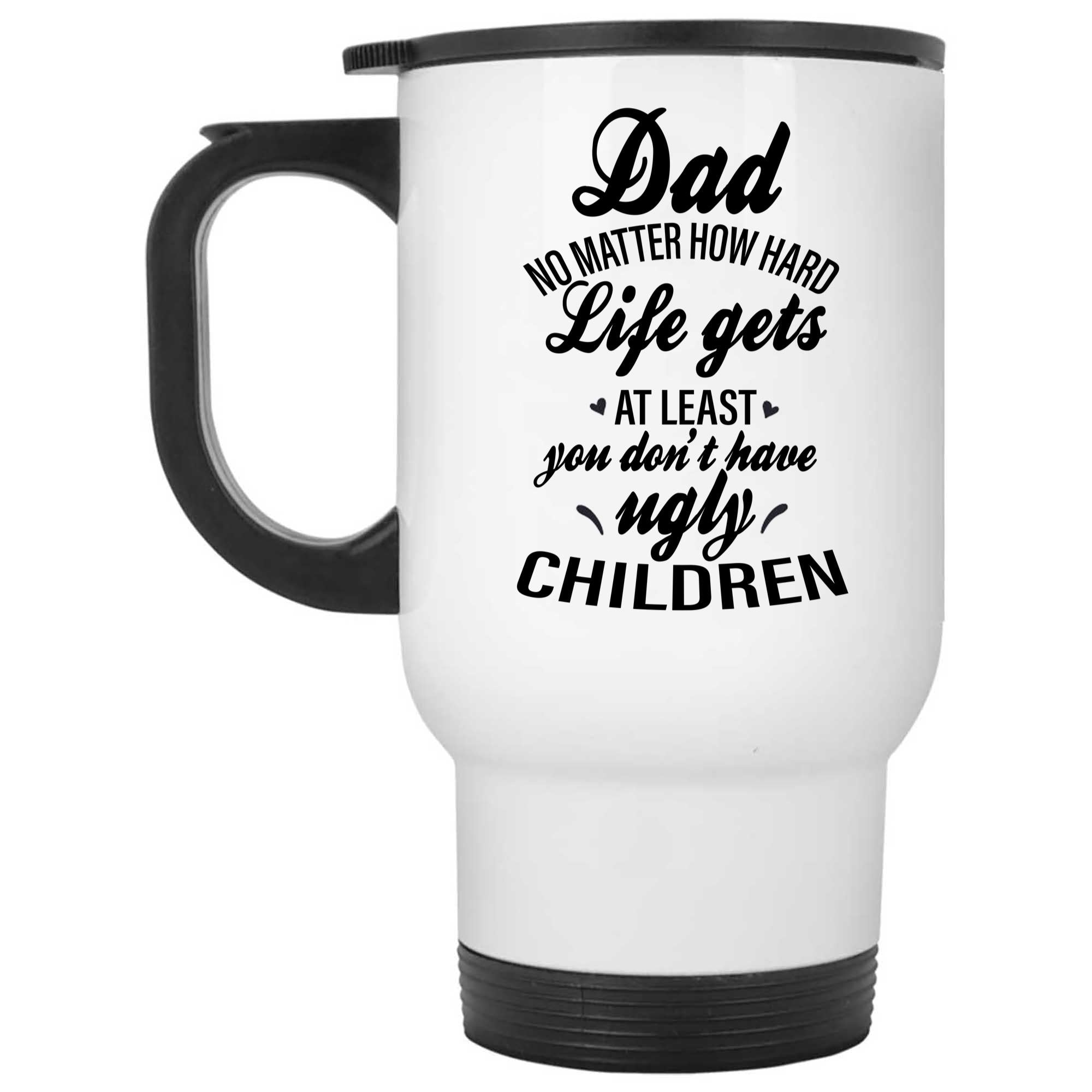 Skitongifts Coffee Mug Funny Ceramic Novelty Gifts For Dad From Daughter Son. No Matter What Life Throws At You KaMIMVD