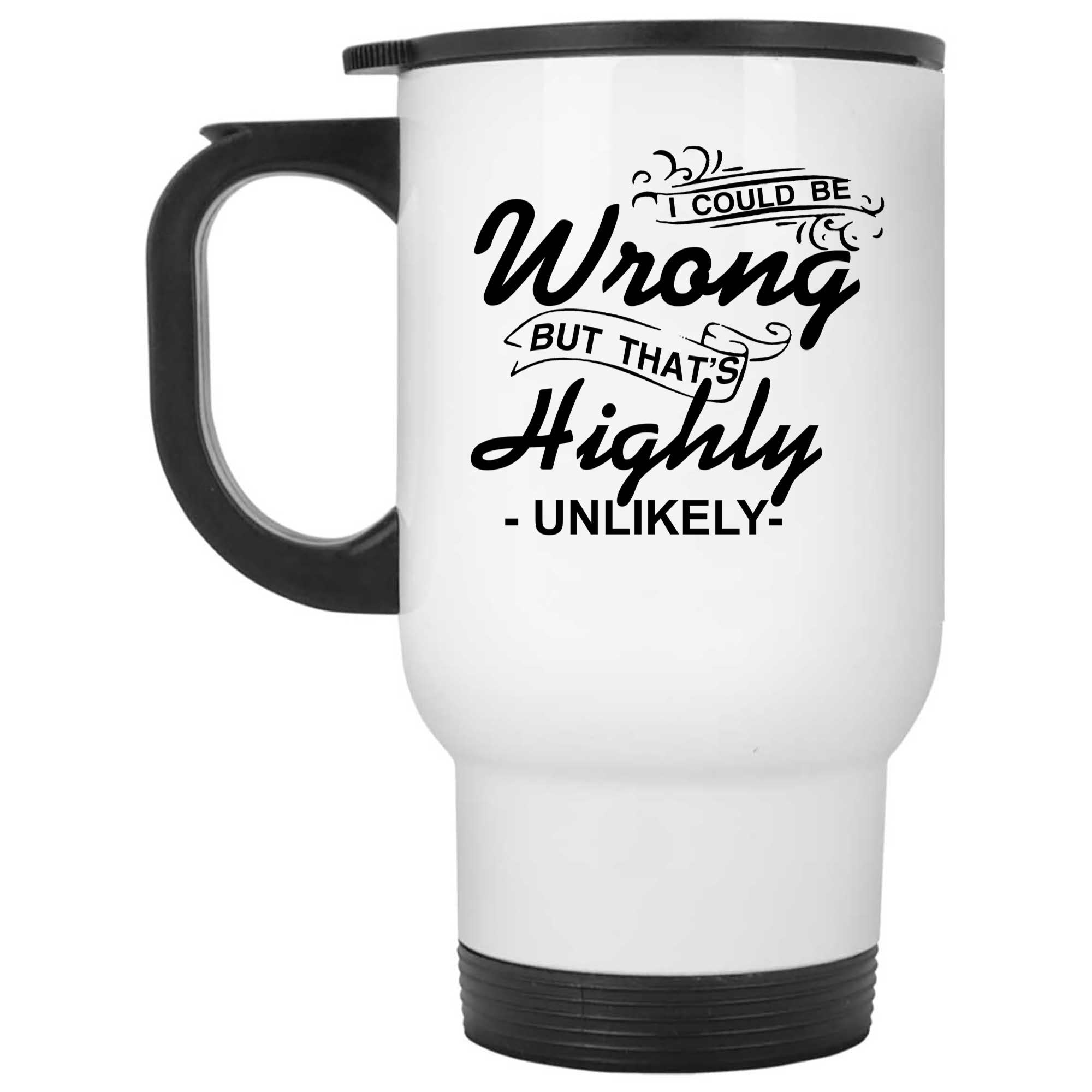 Skitongifts Coffee Mug Funny Ceramic Novelty I Could Be Wrong But That’s Highly Unlikely Sarcastic Gift, Funny Mug For Coworker, Friend, Work, Boss 3UnszPN