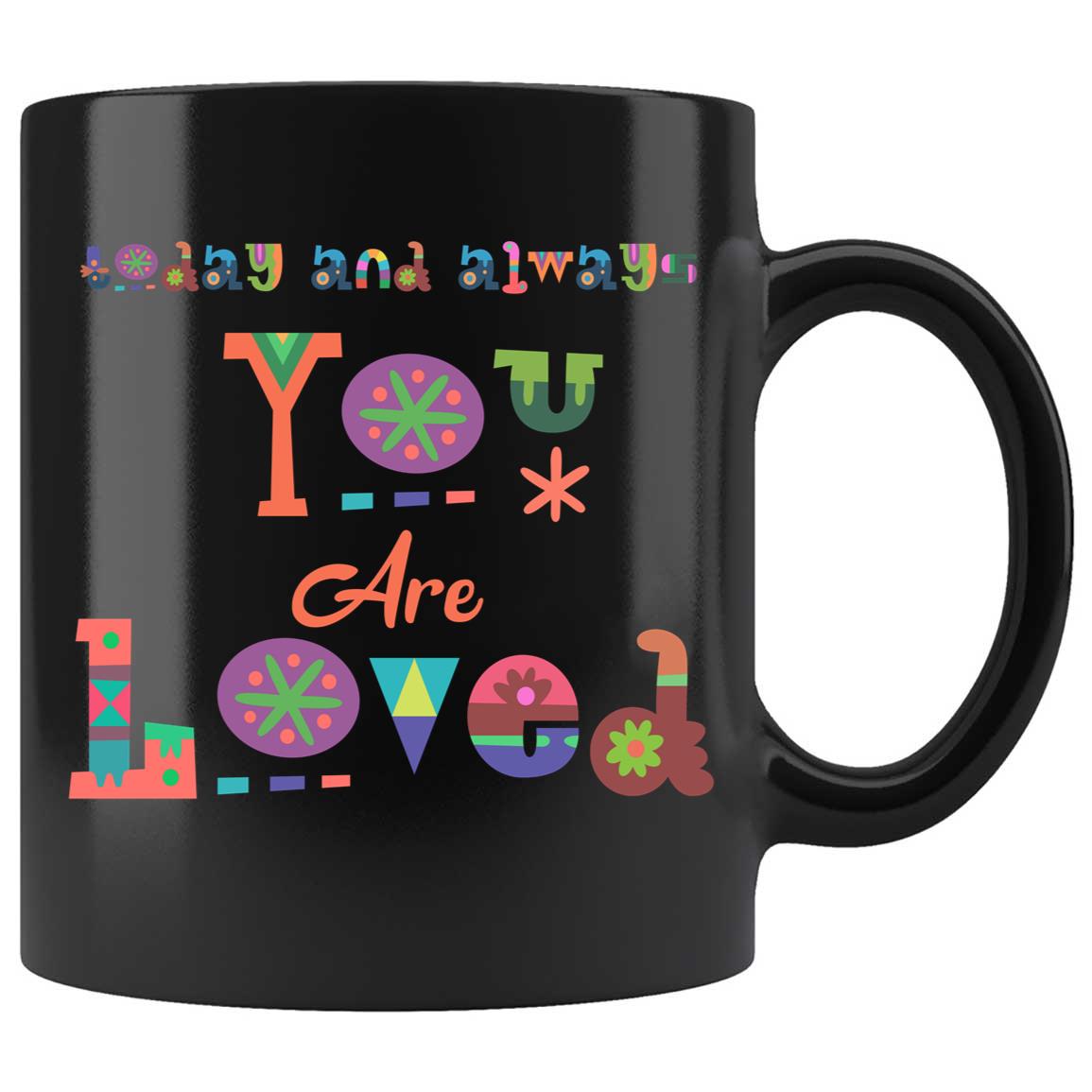 Skitongifts Coffee Mug Funny Ceramic Novelty You Are Loved 6fIoK19