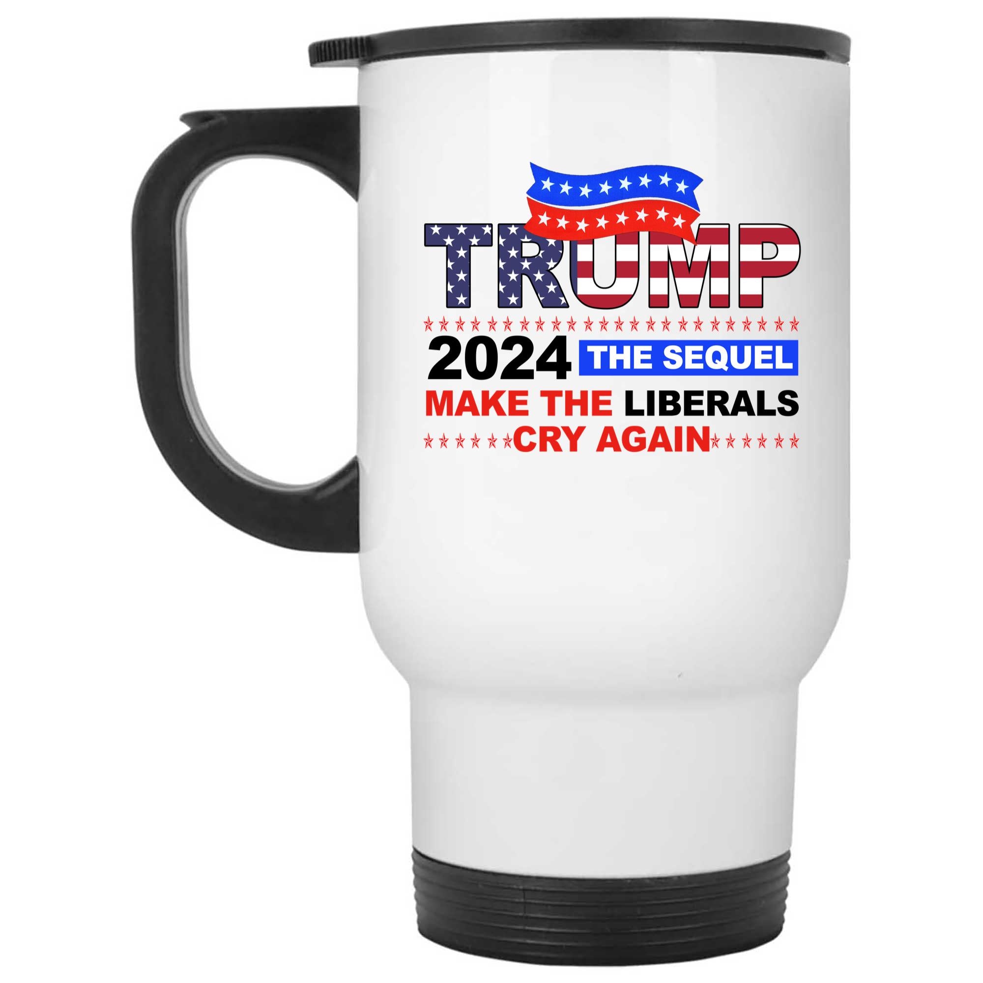 Skitongifts Coffee Mug Funny Ceramic Novelty Trump 2024 The Sequel Make The Liberals Cry Again TLH6aUM