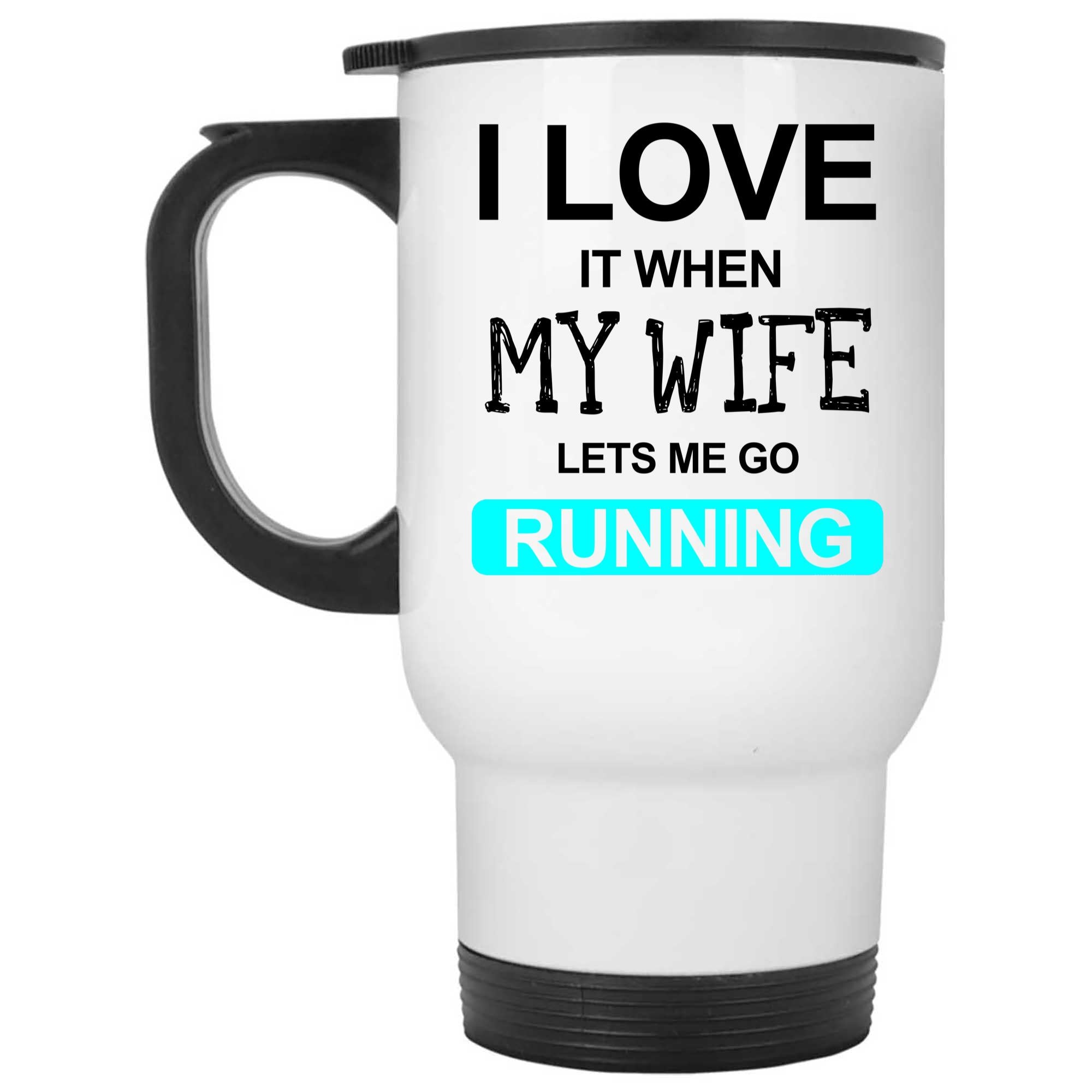 Skitongifts Coffee Mug Funny Ceramic Novelty I It When Love My Wife Let Me Running Rkj8ZLC