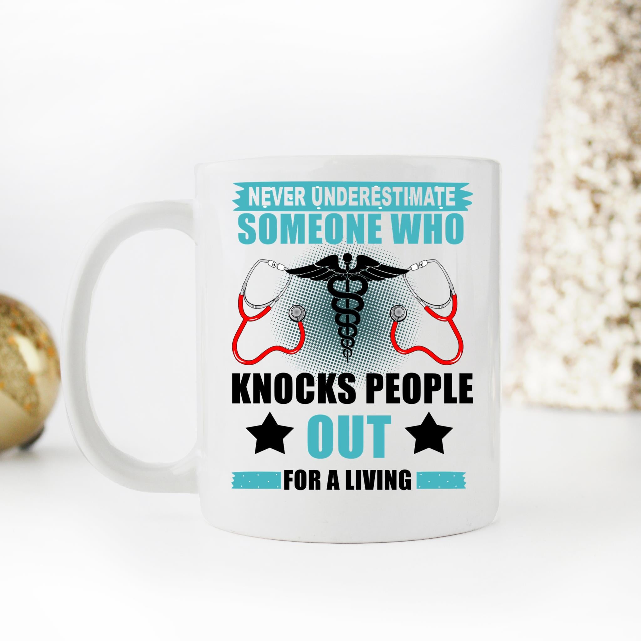 Skitongifts Coffee Mug Funny Ceramic Novelty Never Underestimate Someone Who Knocks People Out For A Living w1AgsHE