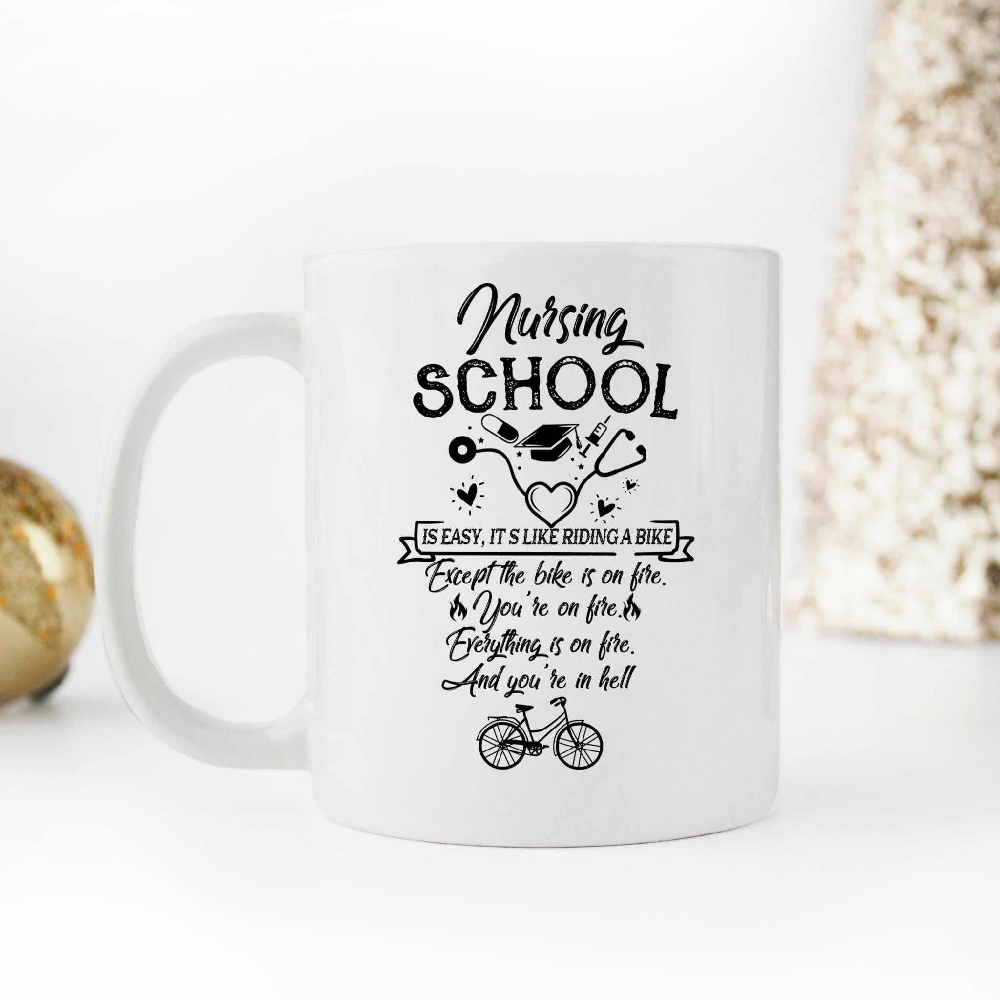 Skitongifts Coffee Mug Funny Ceramic Novelty Nursing School Is Easy, It's Like Riding A Bike nd7KNy3