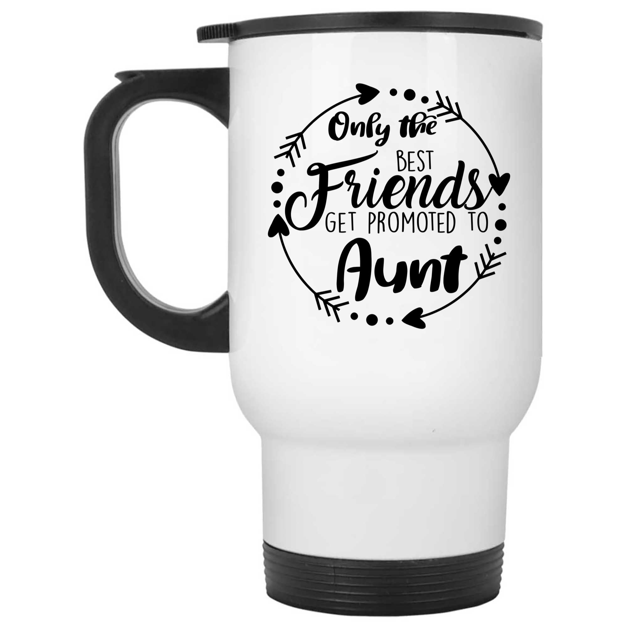 Skitongifts Coffee Mug Funny Ceramic Novelty Only The Best Friends Get Promoted To Aunt pBolL0q