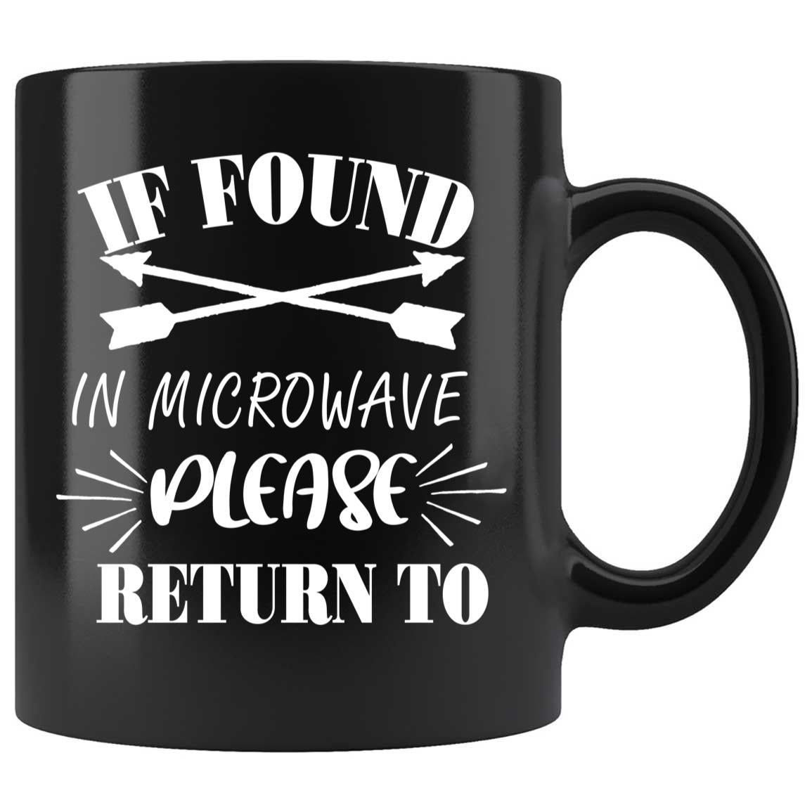 Skitongifts Coffee Mug Funny Ceramic Novelty If Found In Microwave Please Return To Dad NI62R9H