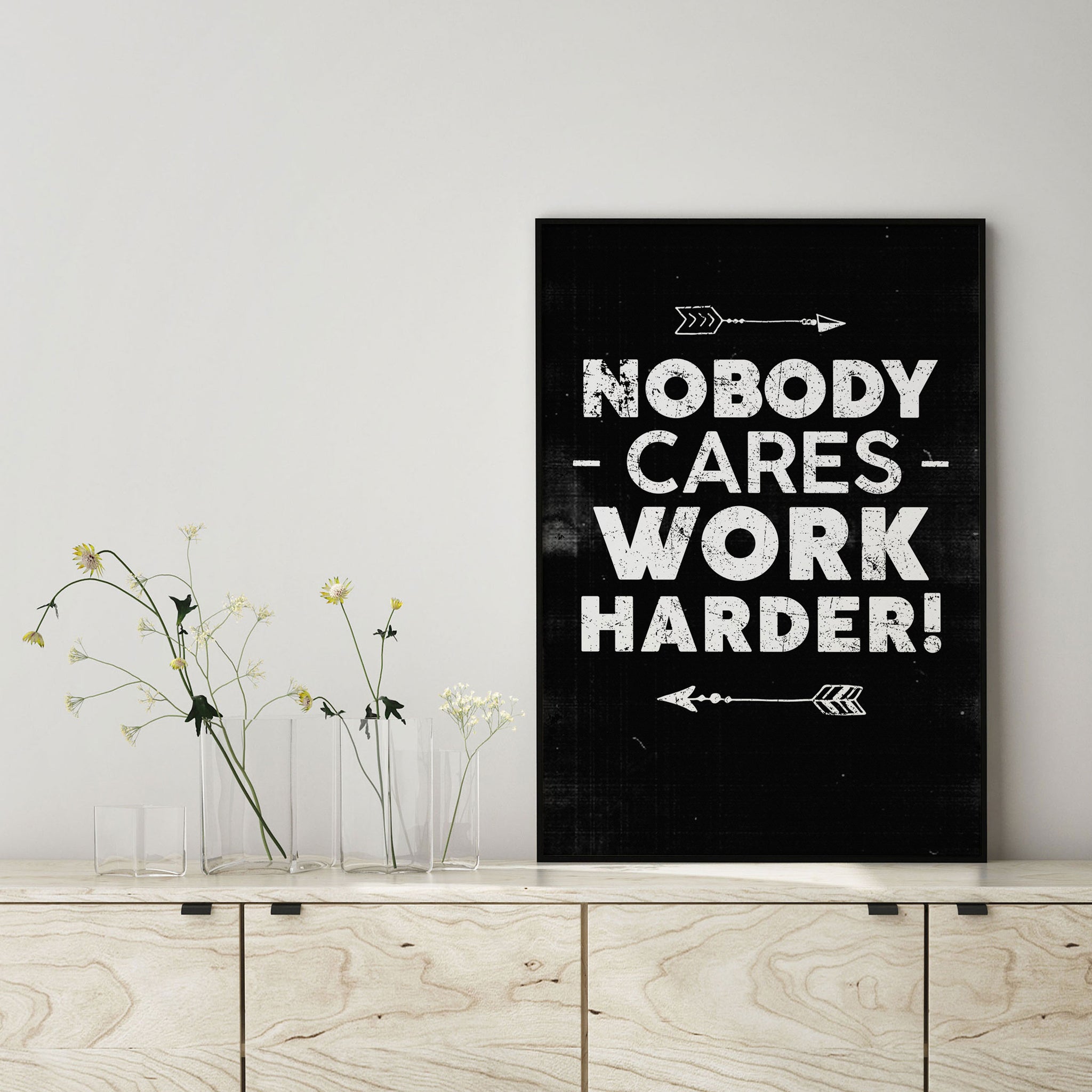 Nobody Cares Work Harder-MH1808