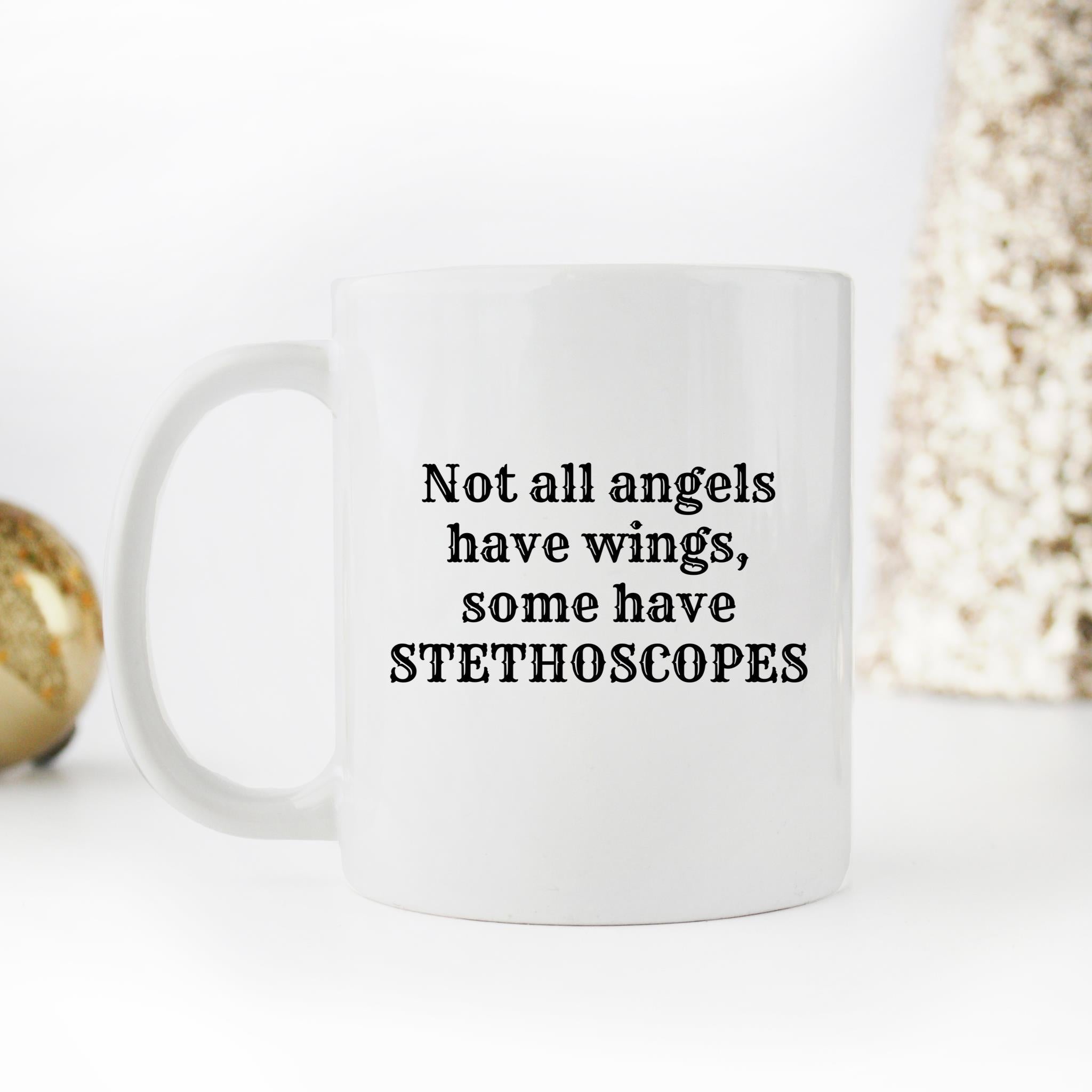 Skitongifts Funny Ceramic Novelty Coffee Mug Nursesnot All Angels Have Wings, Some Have Stethoscopes. Best Gift For Doctors, Nurses, Loved Ones