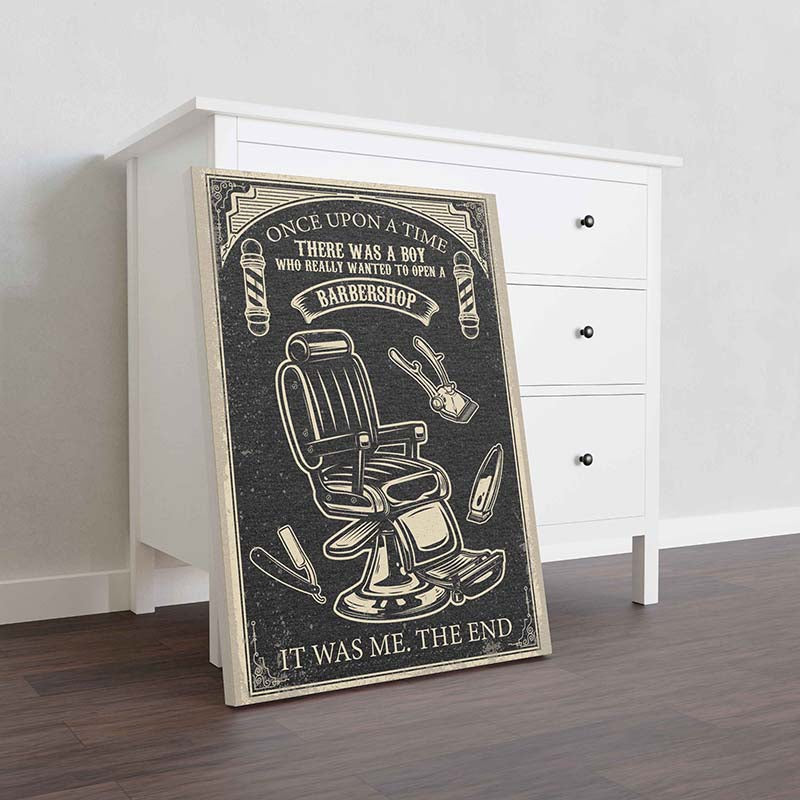 Skitongifts Wall Decoration, Home Decor, Decoration Room Once Upon A Time There Was A Boy Who Really Wanted To Open A Barbershop-TT0702