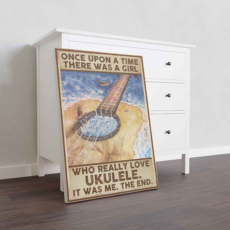 Skitongifts Wall Decoration, Home Decor, Decoration Room Once Upon A Time There Was A Girl Who Really Loved Ukulele It Was Me The End-TT0801