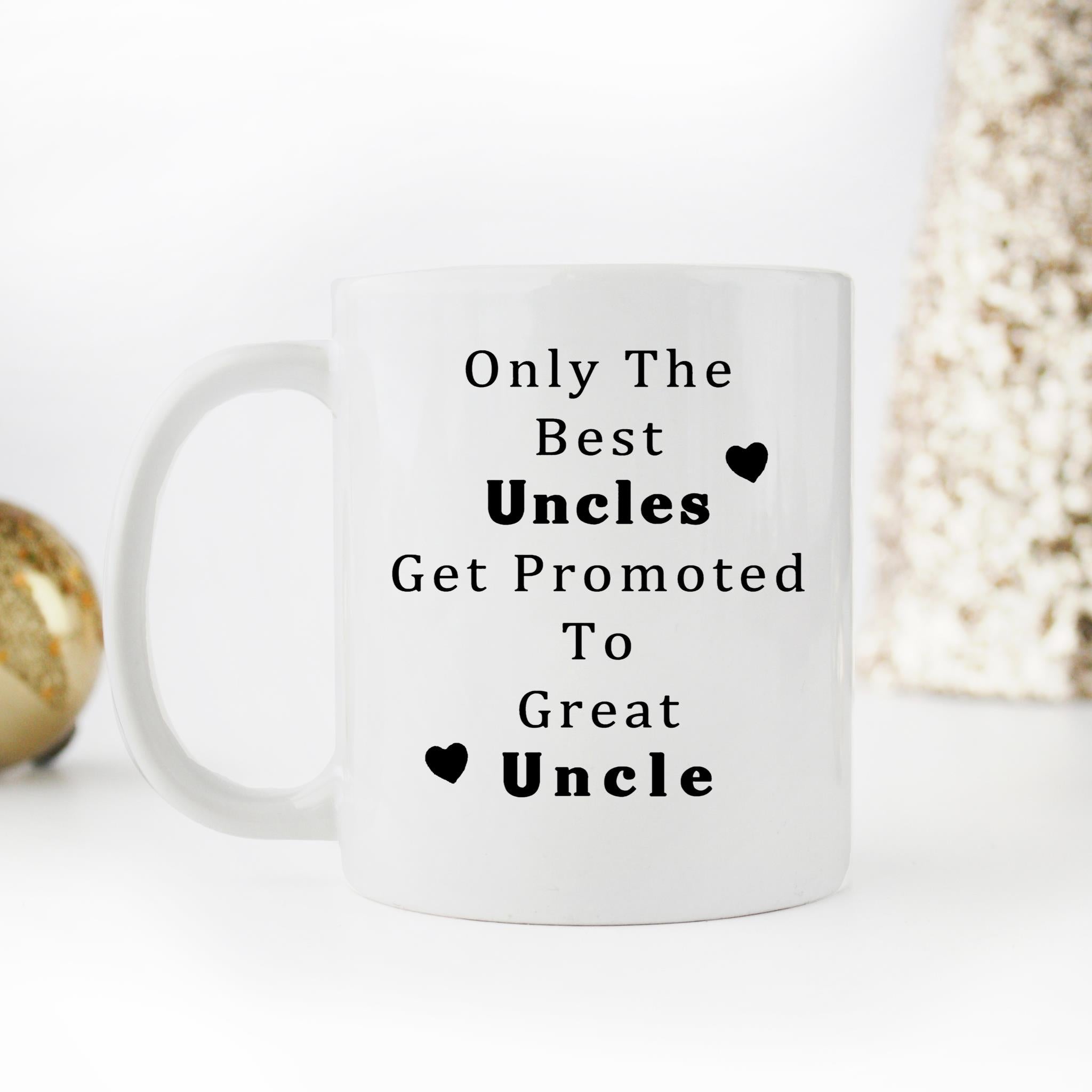 Skitongifts Funny Ceramic Novelty Coffee Mug Only The Best Uncle Get Promoted To Great Uncle SuaaXAn