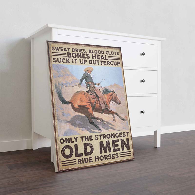 Skitongifts Wall Decoration, Home Decor, Decoration Room Only The Strongest Old Men Ride Horses TT2209