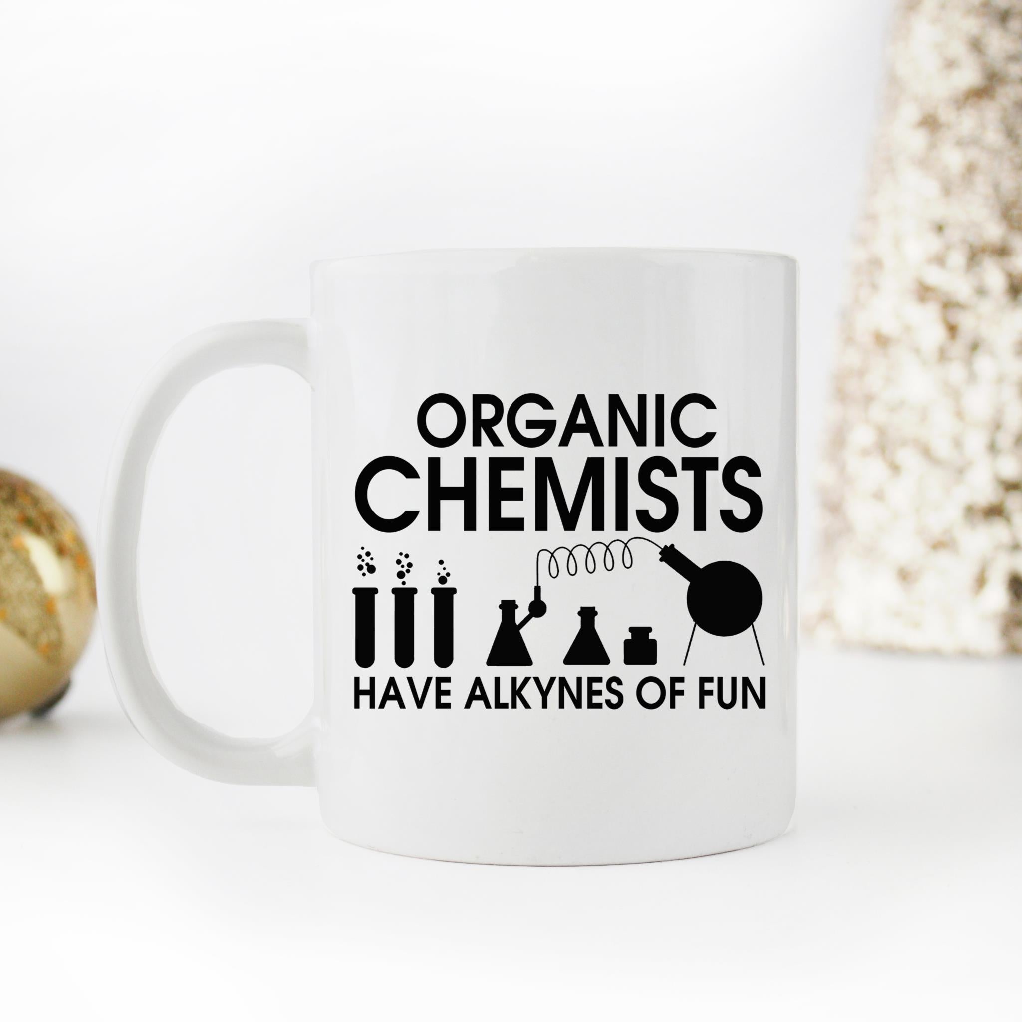 Skitongifts Coffee Mug Funny Ceramic Novelty Organic Chemists Have Alkynes Of Fun ZyTZEUI