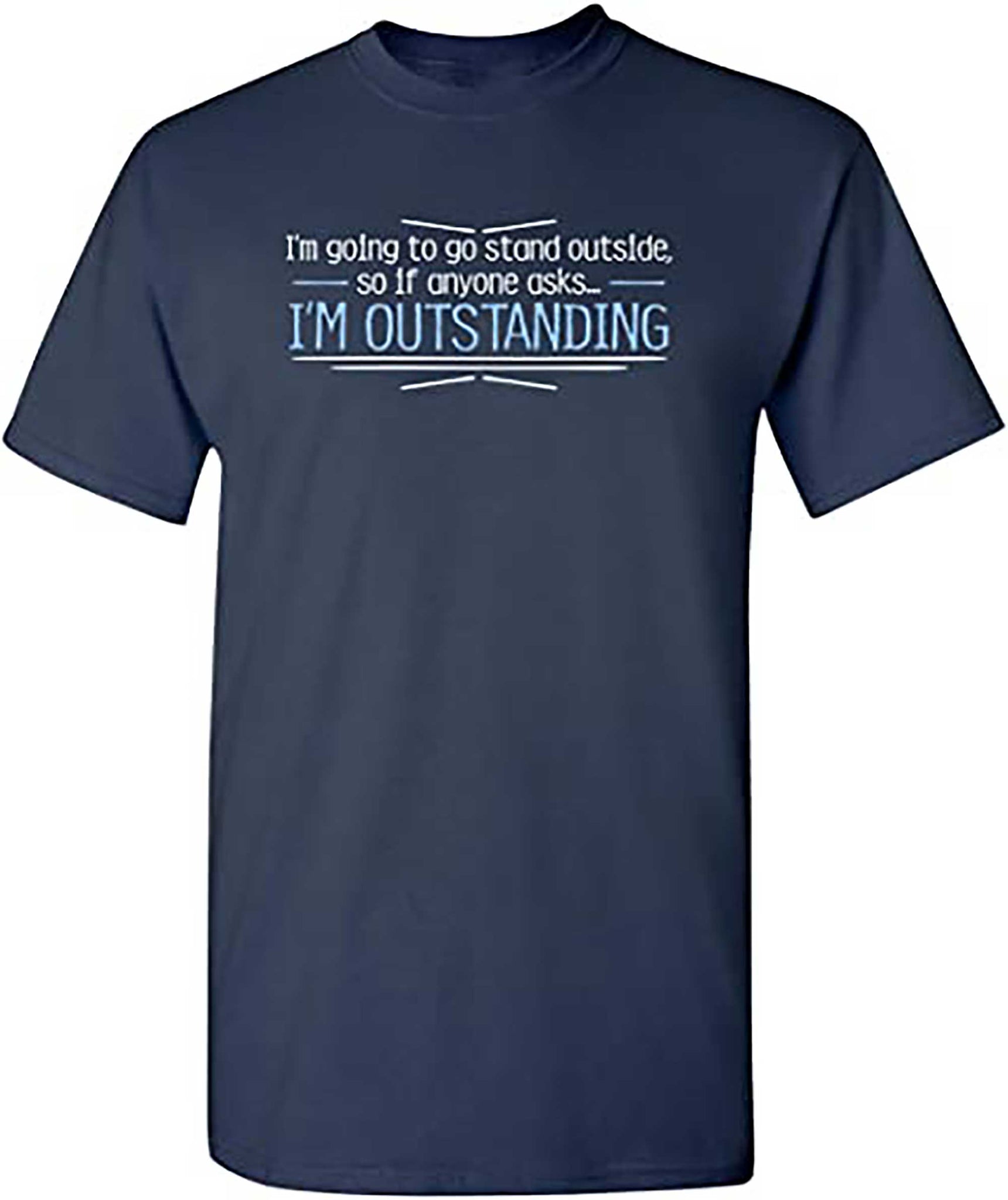Skitongift Outstanding Humor Graphic Novelty Sarcastic Funny T Shirt