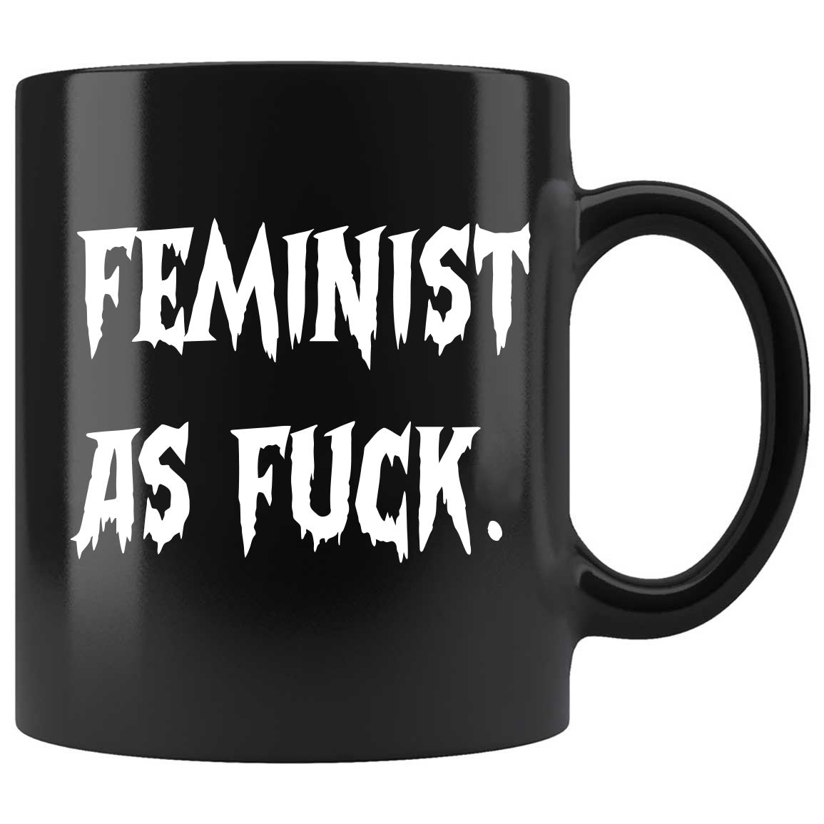 Skitongifts Funny Ceramic Coffee Mug For Birthday, Mother's Day, Father's Day, Christmas PN161221_Feminist
