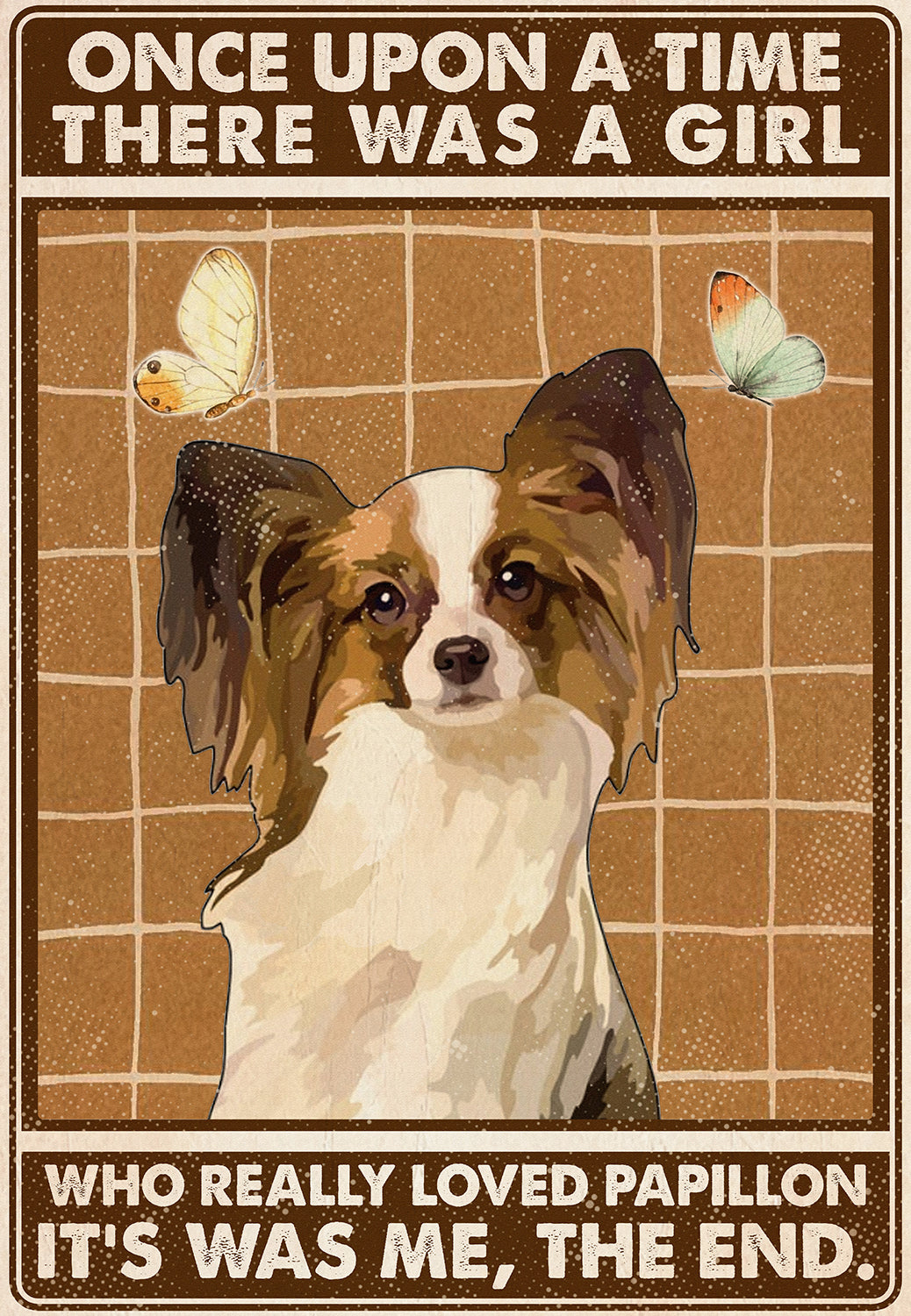 Papillon - Really Loved Beagle It Was Me The End-MH1008