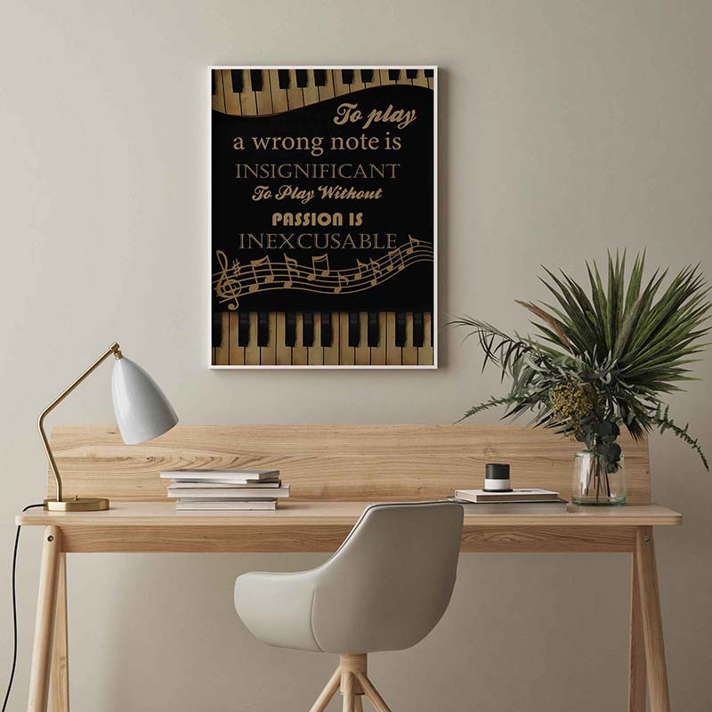 Skitongifts Wall Decoration, Home Decor, Decoration Room Pianist To Play A Wrong Note Is Insignificant To Play Without Passion Is Inexcusable TT1502