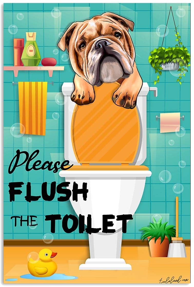 Please Flush The Toilet Bulldog Funny Bathroom Quote
