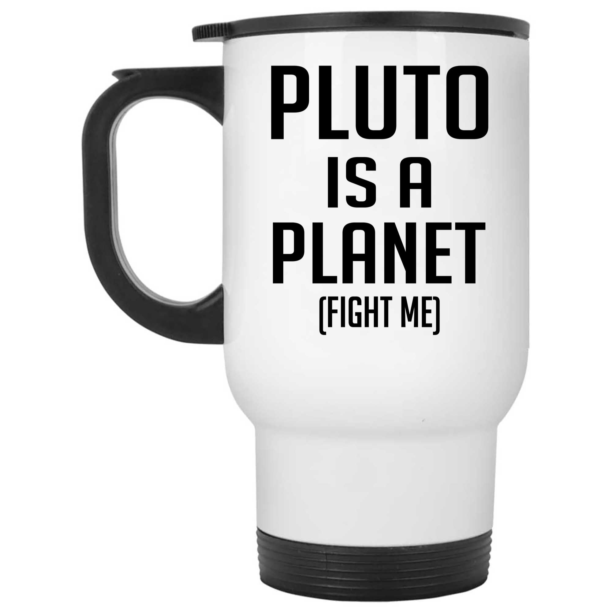 Skitongifts Funny Ceramic Novelty Coffee Mug Pluto Is A Planet Fight Me Funny Astronomy dvkHuIK