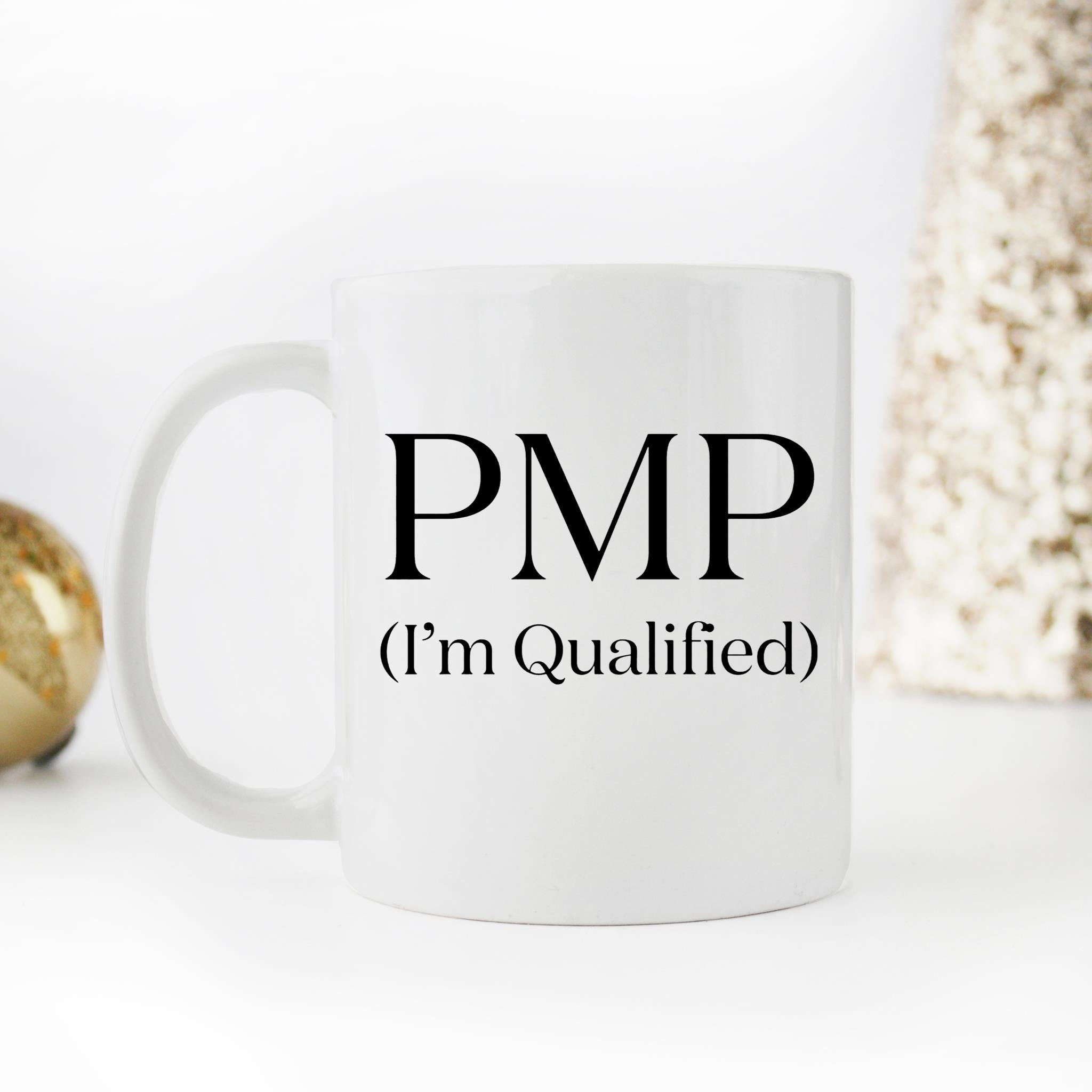 Skitongifts Funny Ceramic Novelty Coffee Mug Pmp I'm Qualified Jn0U1b4