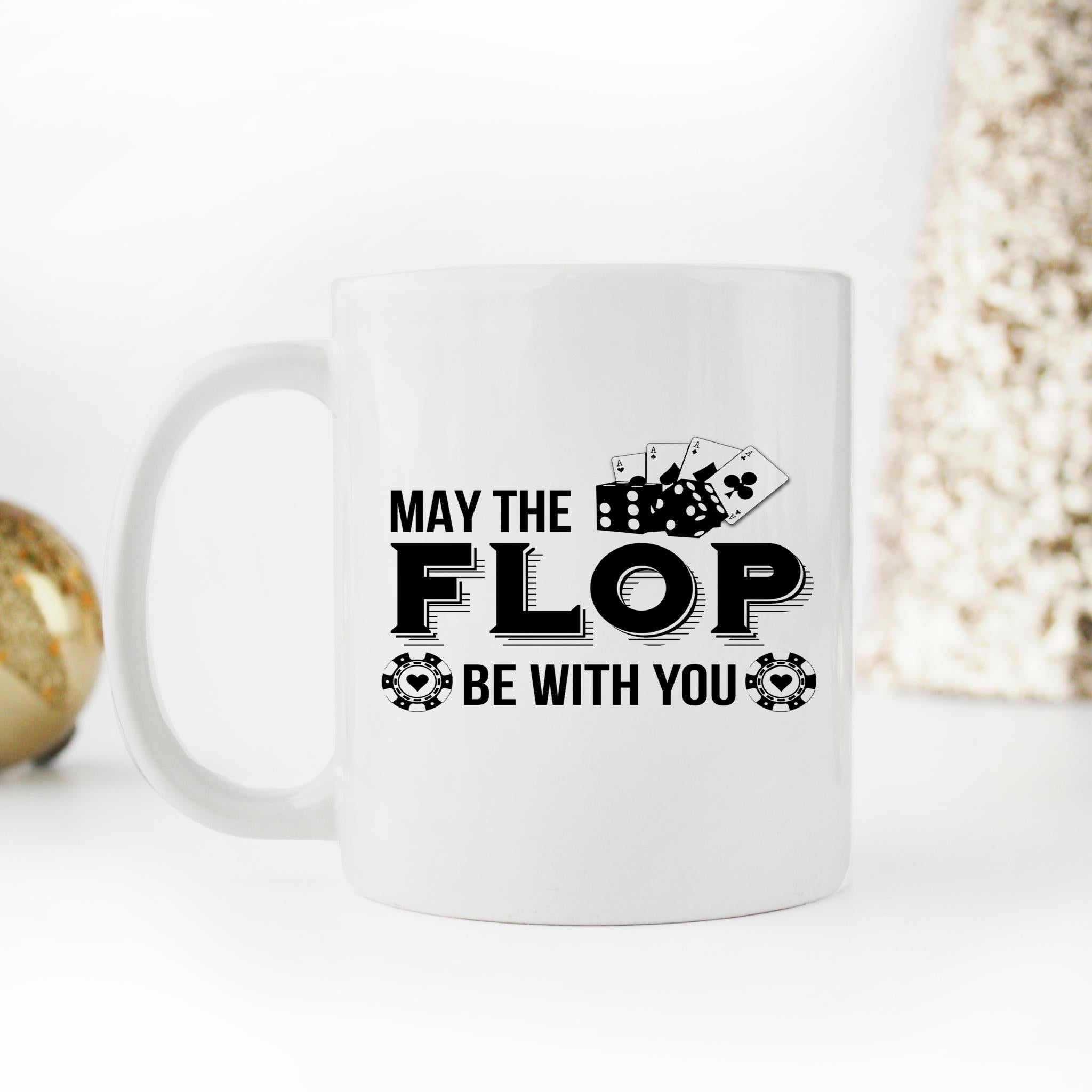 Skitongifts Funny Ceramic Novelty Coffee Mug Poker May The Flop Be With You zVLkfej